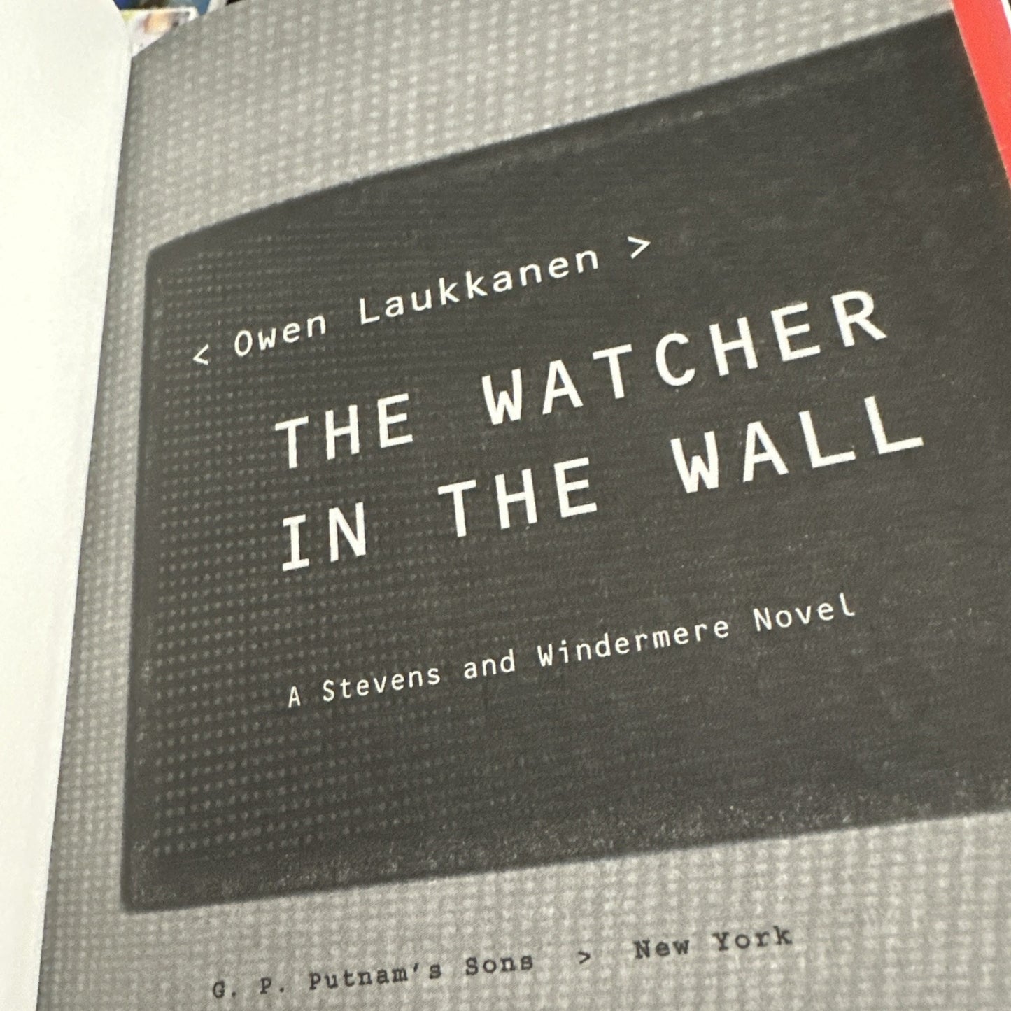 The Watcher in the Wall By Owen Laukkanen