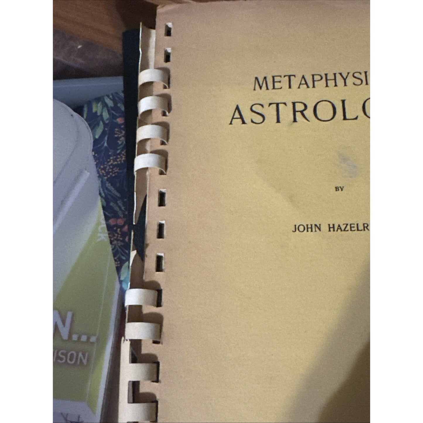 Metaphysical Astrology by John Hazelrigg 1965