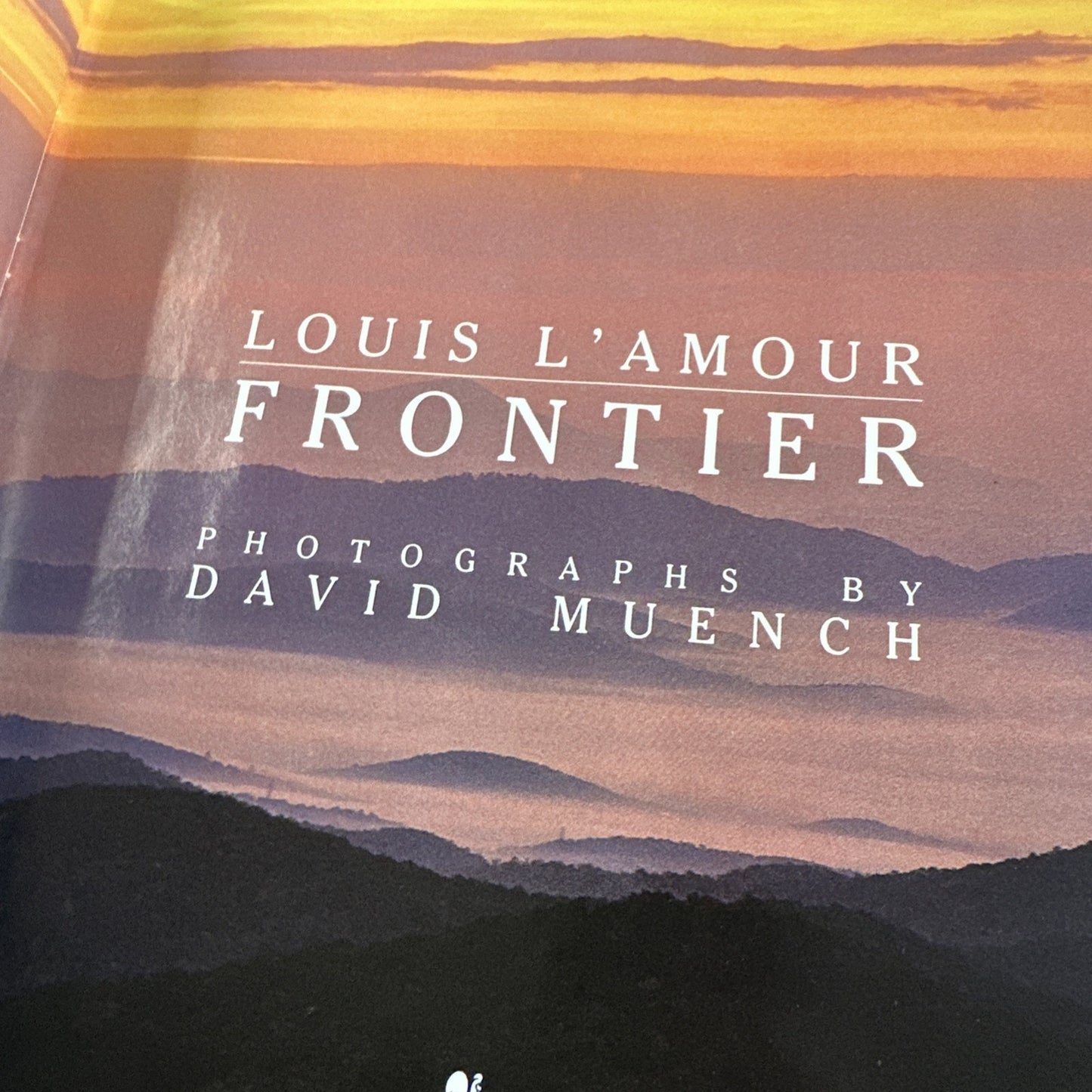 1984 Frontier Louis L’Amour Book Photographs By David Muench - HCDJ