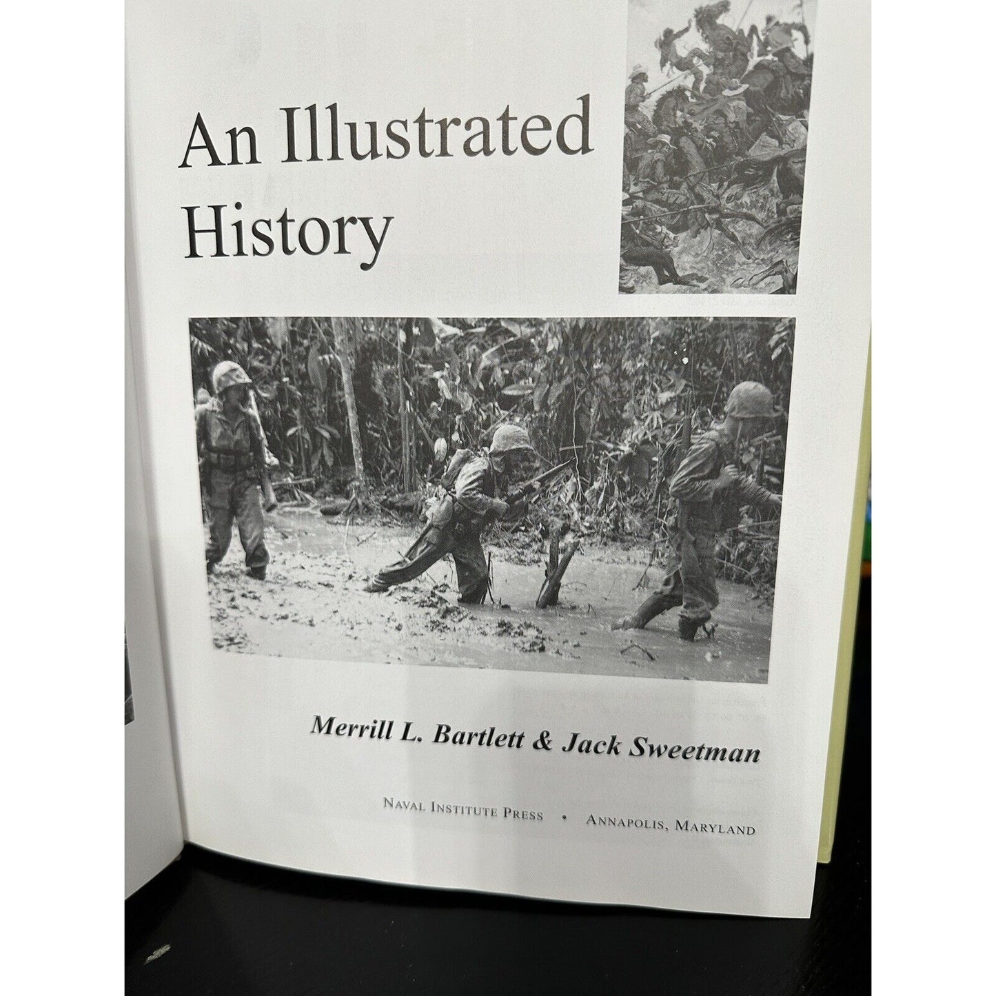 The U.S. Marine Corps: An Illustrated History by Bartlett, Merrill L.