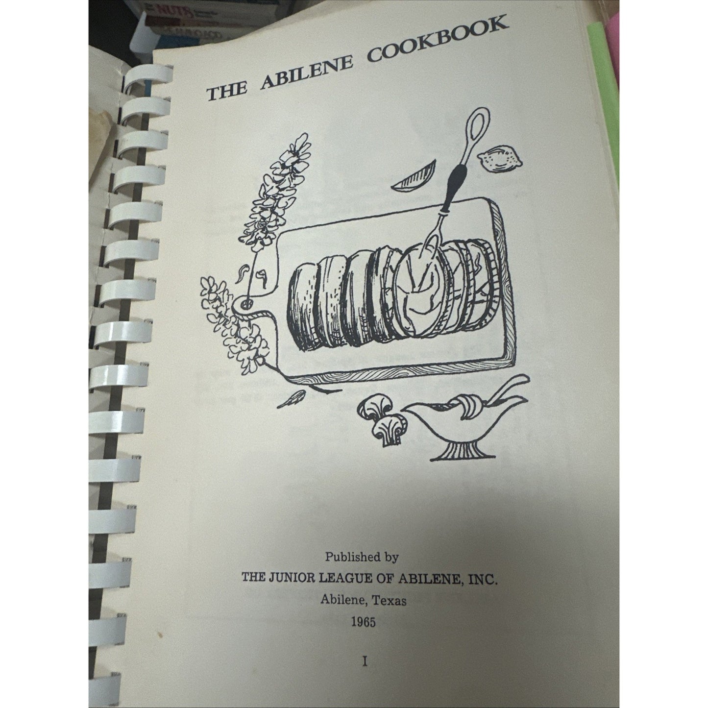 The Abilene Cookbook Texas Spiral Bound 1965 Abilene TX Junior League Vintage