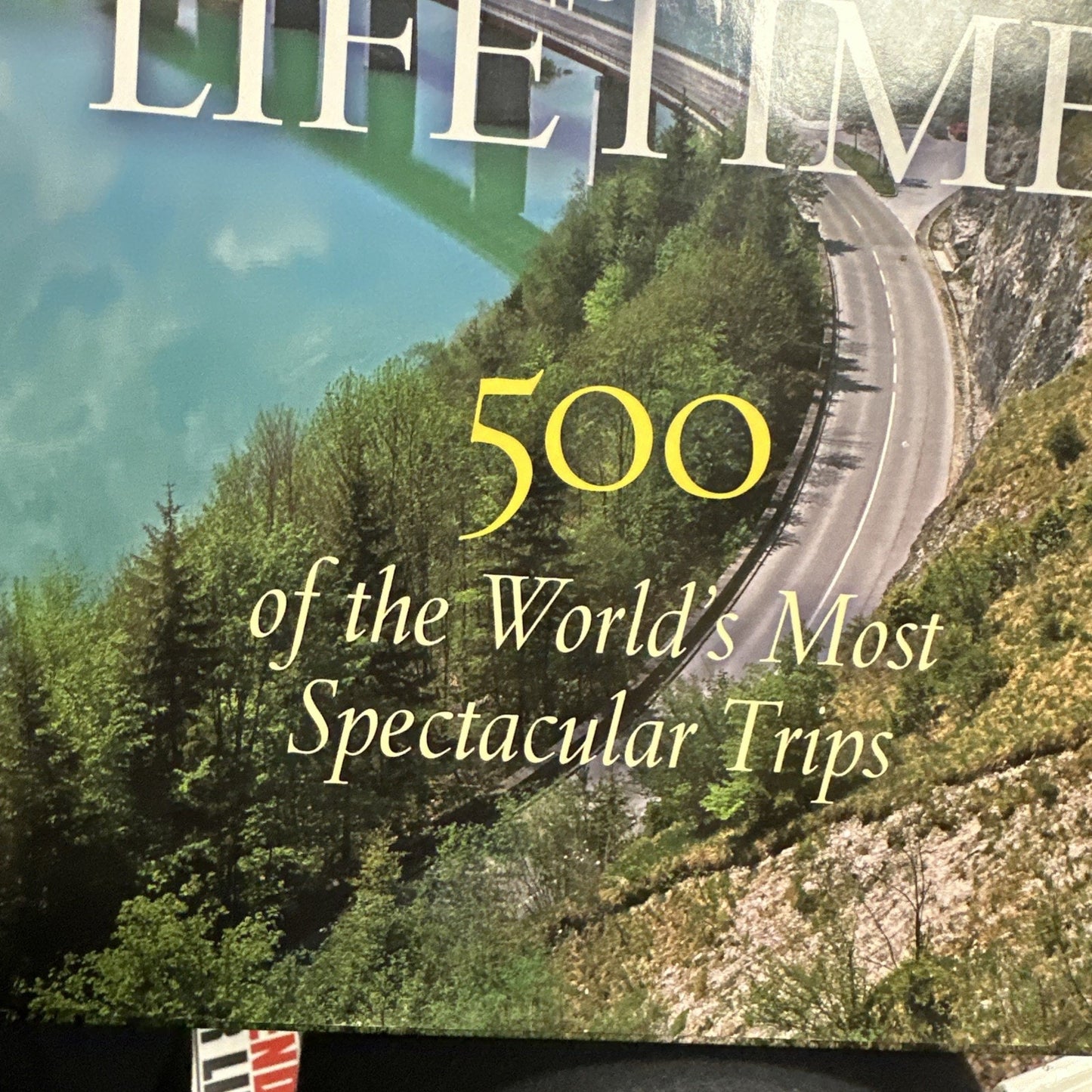 Drives of a Lifetime: 500 of the World's Most Spectacular Trips