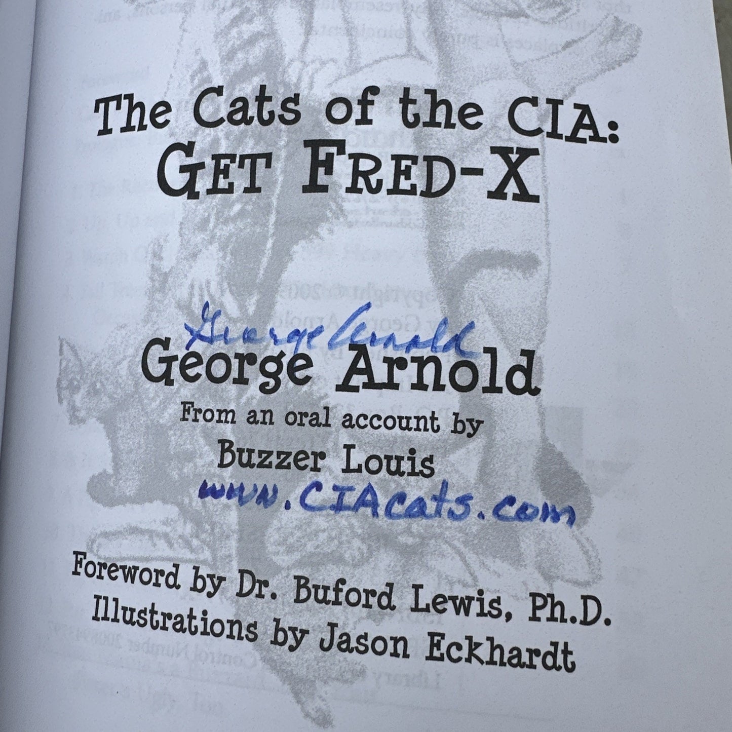 Get Fred-X: The Cats of the C.I.A. by George Arnold SIGNED 2009 1st Edition PB