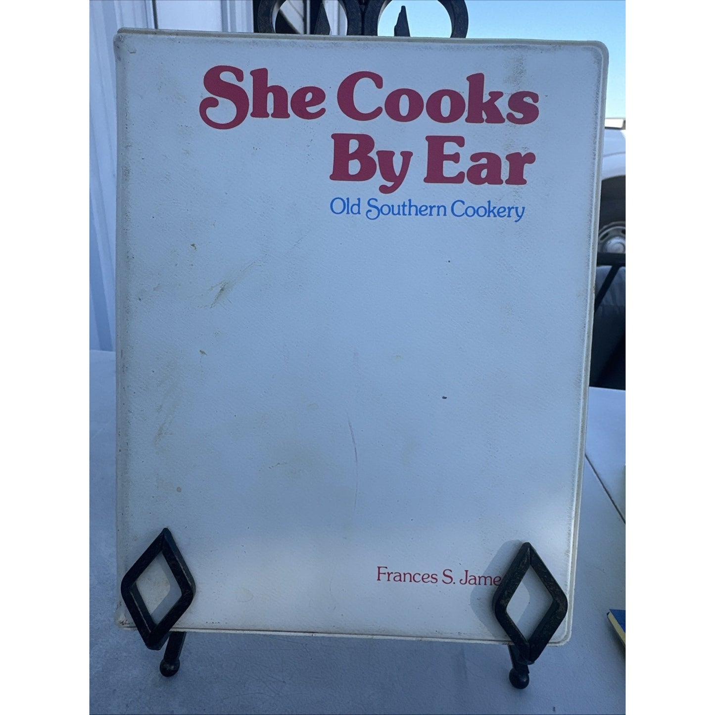 She Cooks By Ear Old Southern Cookery Frances S. James 3rd Edition Binder