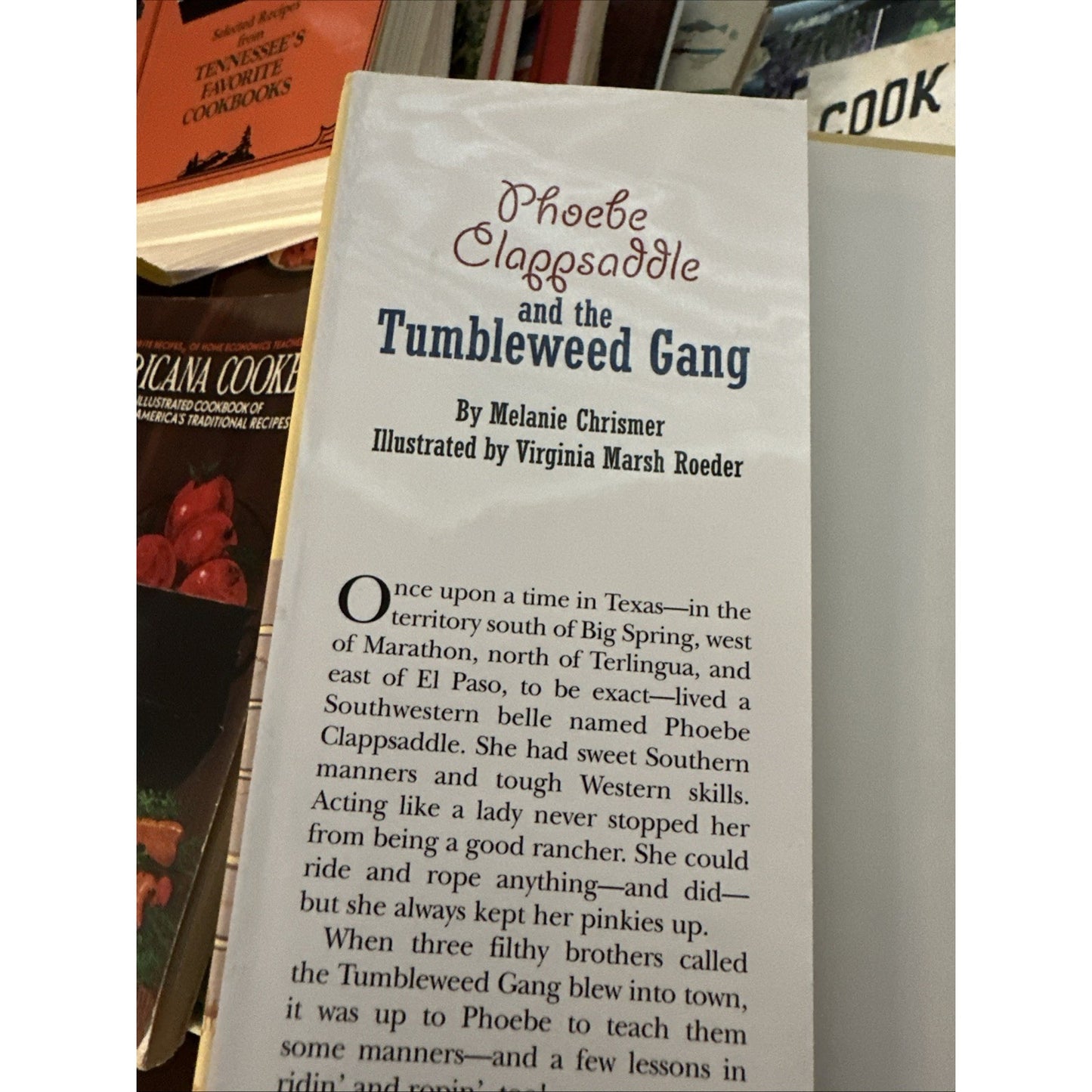 Phoebe Clapsaddle and the Tumbleweed Gang Hardcover Melanie Chris Signed