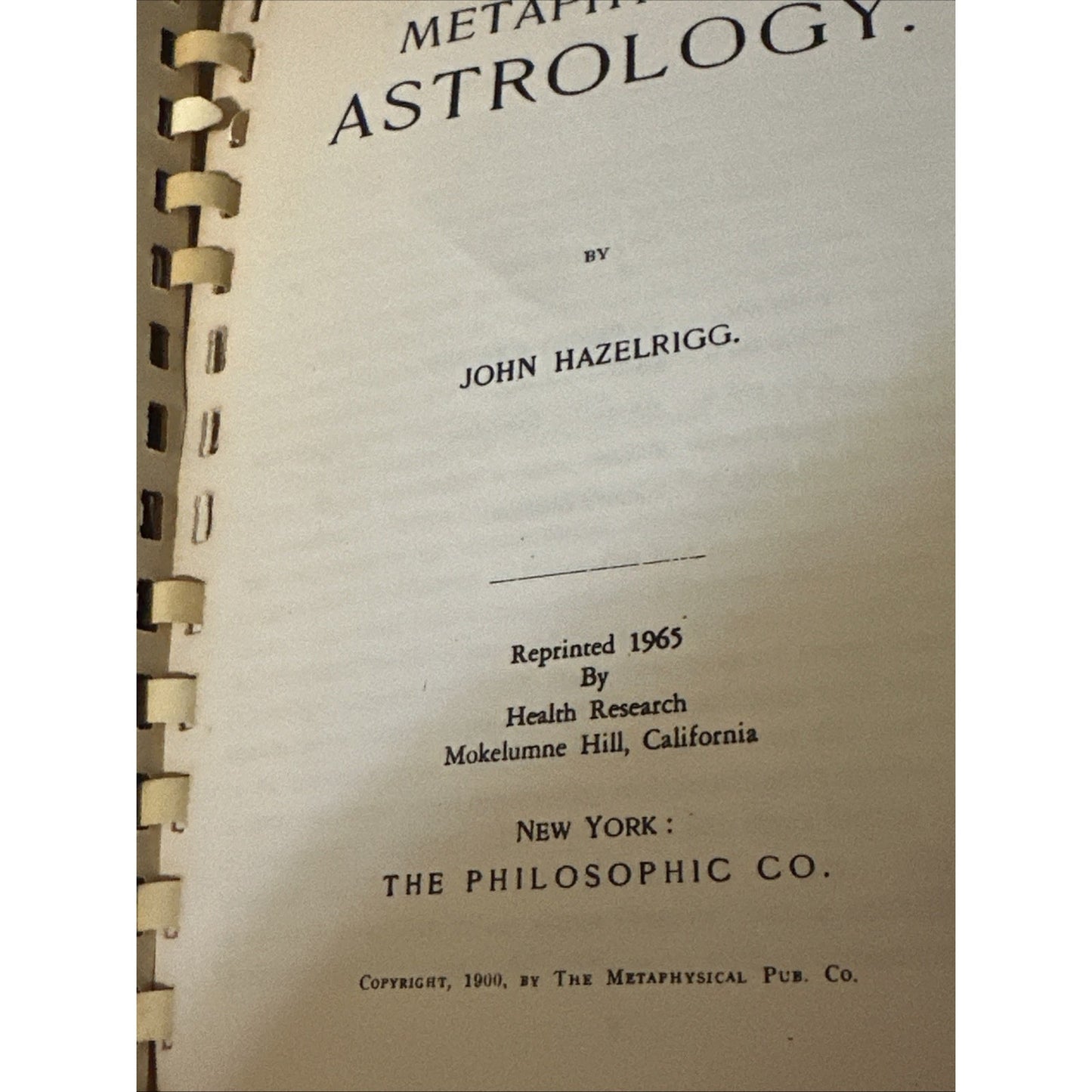 Metaphysical Astrology by John Hazelrigg 1965