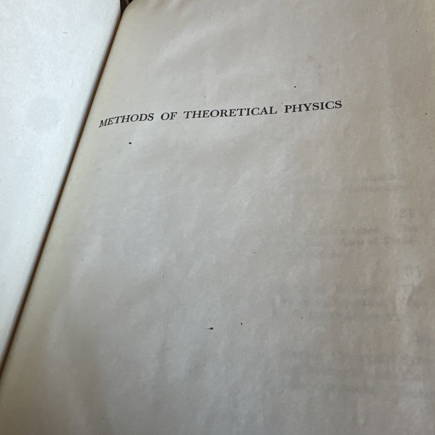 Methods of Theoretical Physics-Parts I & II by Morse & Fresbach (2 Volumes)
