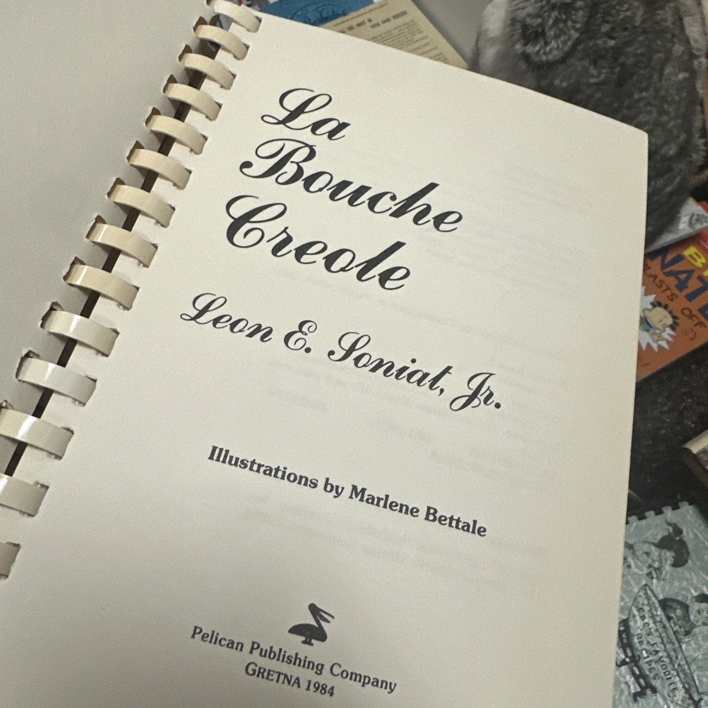 La Bouche Creole by Leon E Soniat Jr.