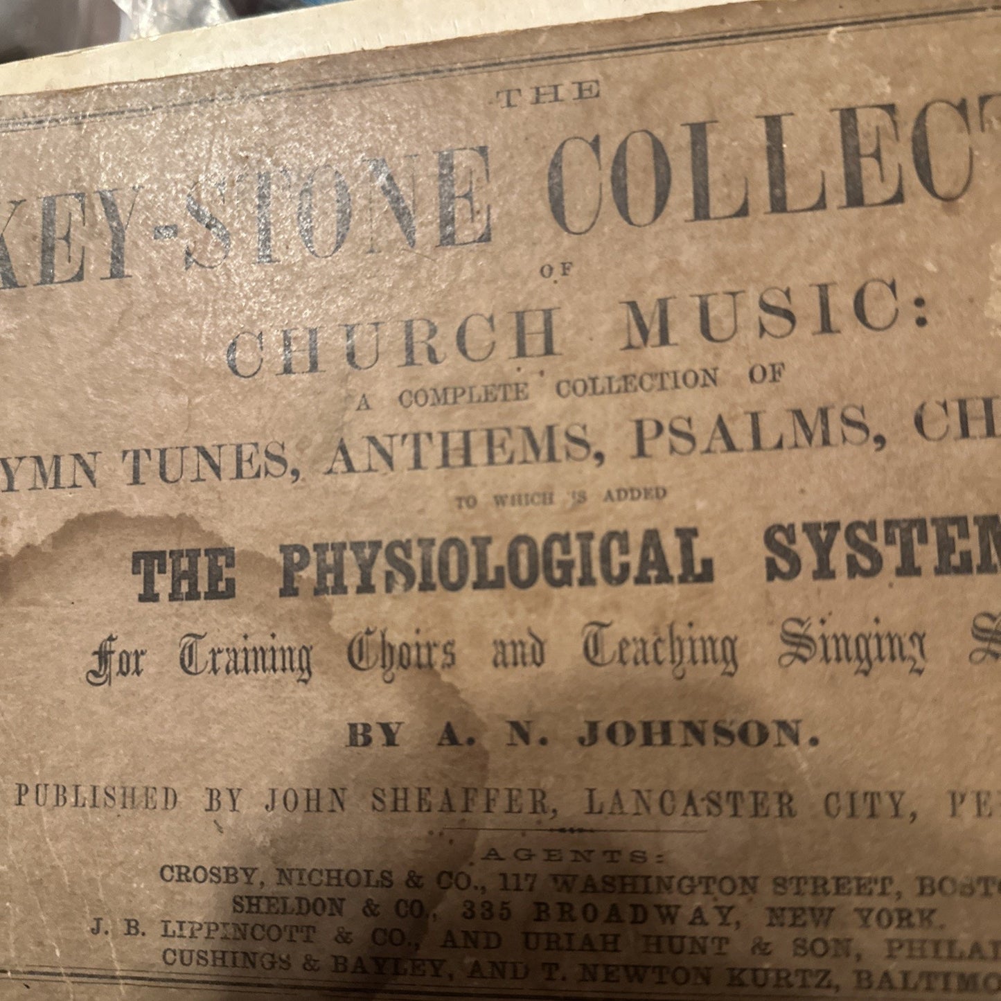 The Key Stone Collection Of Church Music - Hymns Psalms by A N Johnson HB 1857