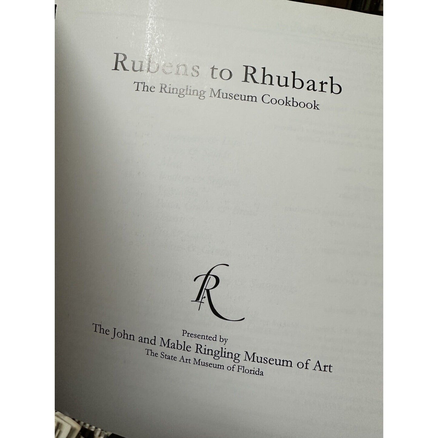 Rubens to Rhubarb: The Ringling Museum Cookbook by Helen L. Lawson