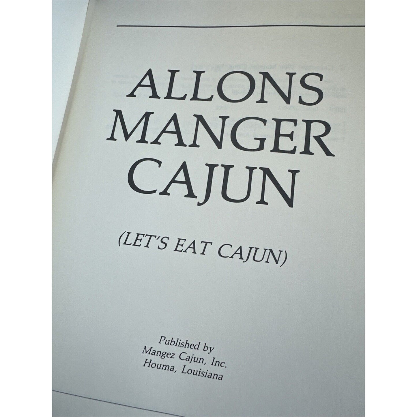 Allons Manger Cajun : Let's Eat Cajun by Kenneth Thibodeaux and Y. Lonnie Rauch