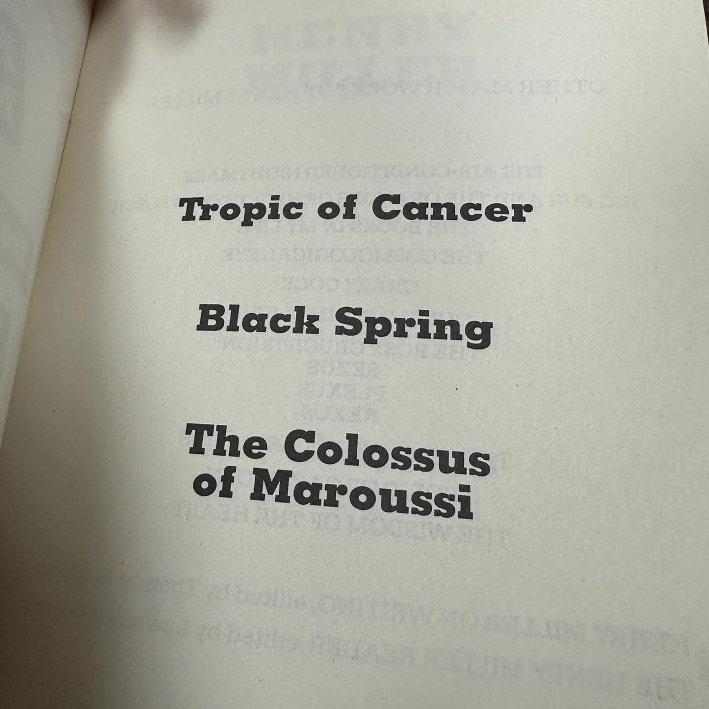 Henry Miller Tropic of Cancer, Black Spring, The Colossus of Maroussi