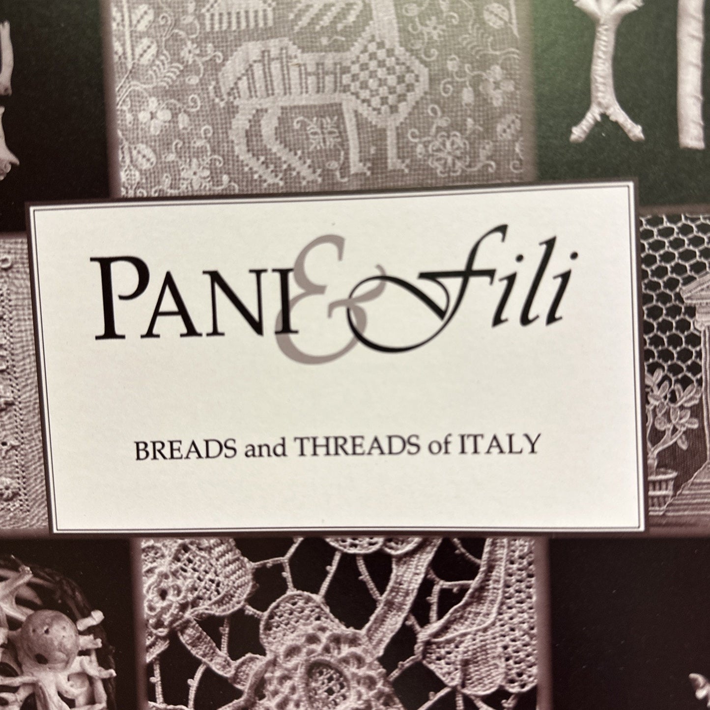 Pani & Fili: Breads and Threads of Italy