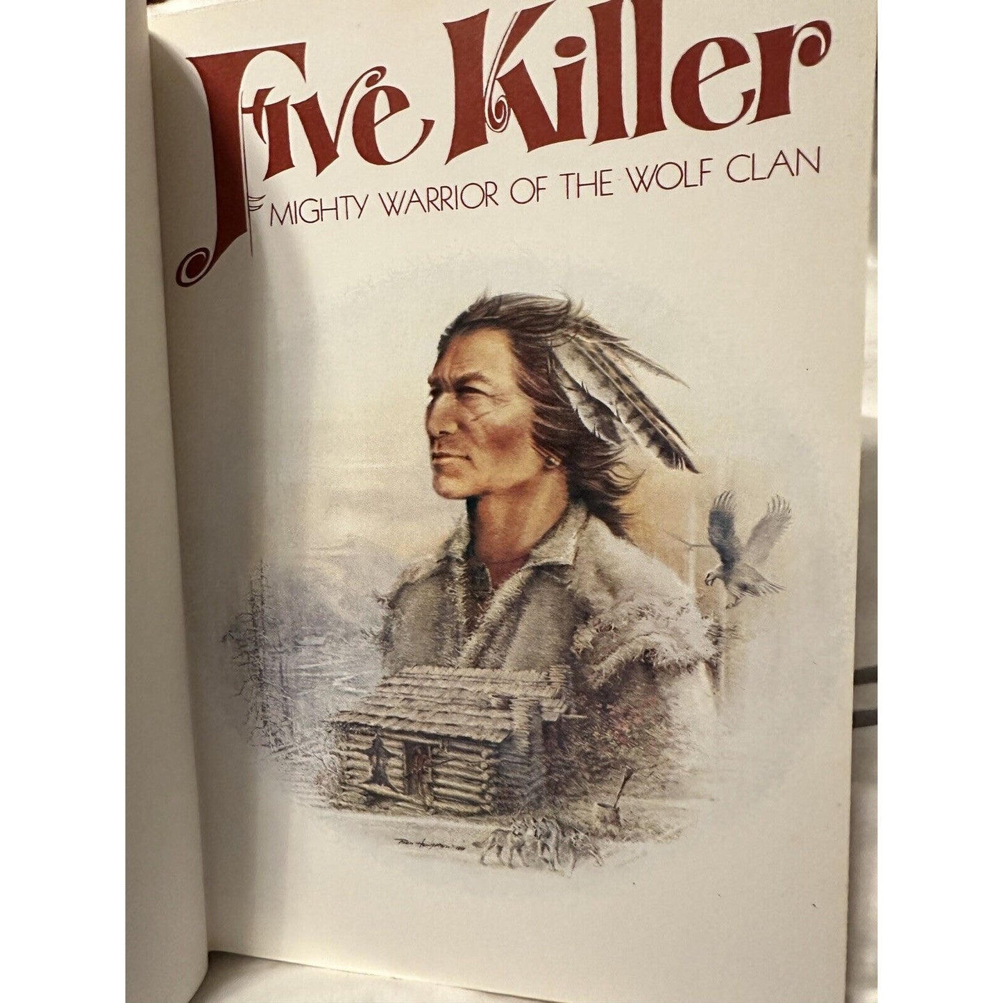 Five Killer, Mighty Warrior of the Wolf Clan by Brooke Taylor