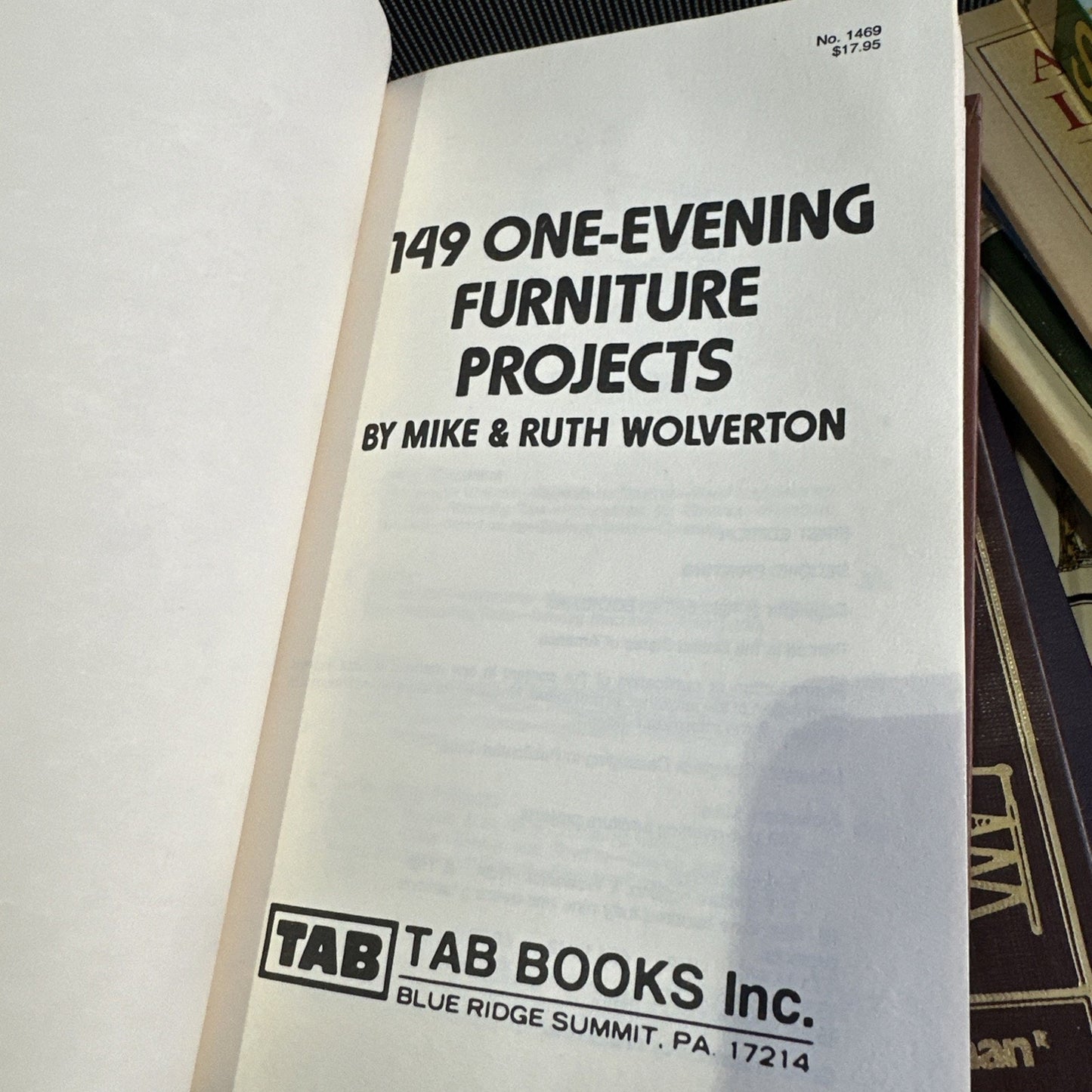 One Hundred and Forty-Nine One-Evening Furniture Projects by Ruth Wolverton and