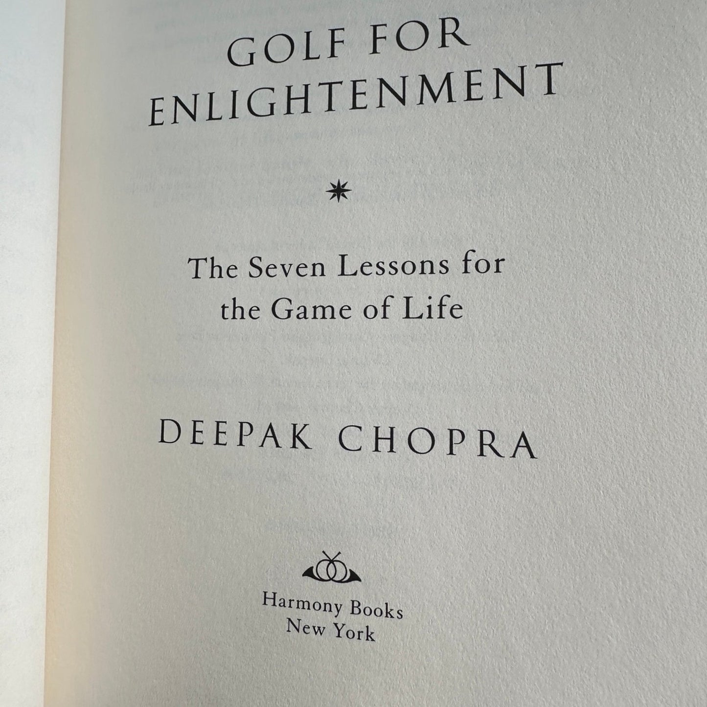 Golf for Enlightenment: The Seven Lessons for the Game of Life
