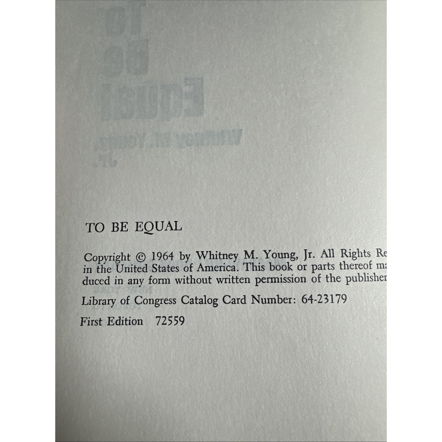 SIGNED To Be Equal Whitney M. Young, Jr. 1st Ed 1964 HC/DJ