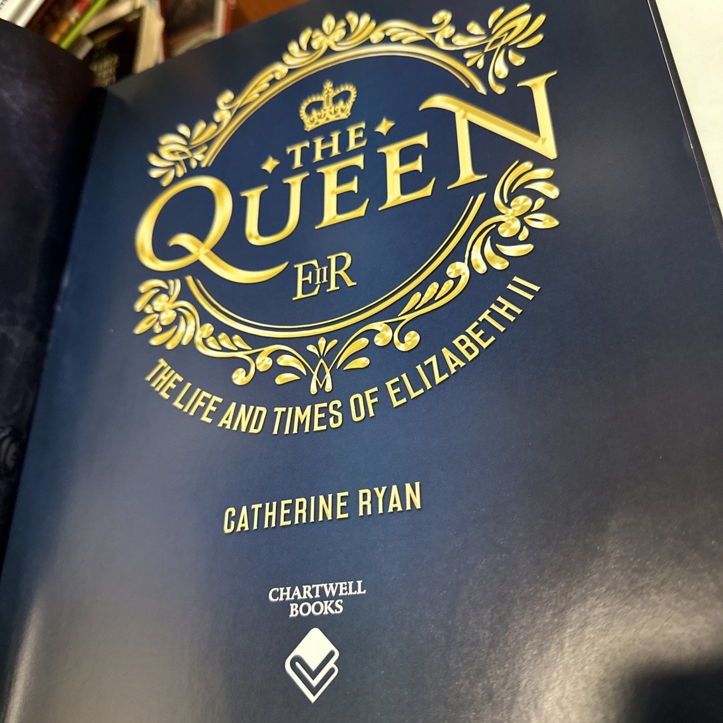 The Queen: The Life and Times of El..., Ryan, Catherine