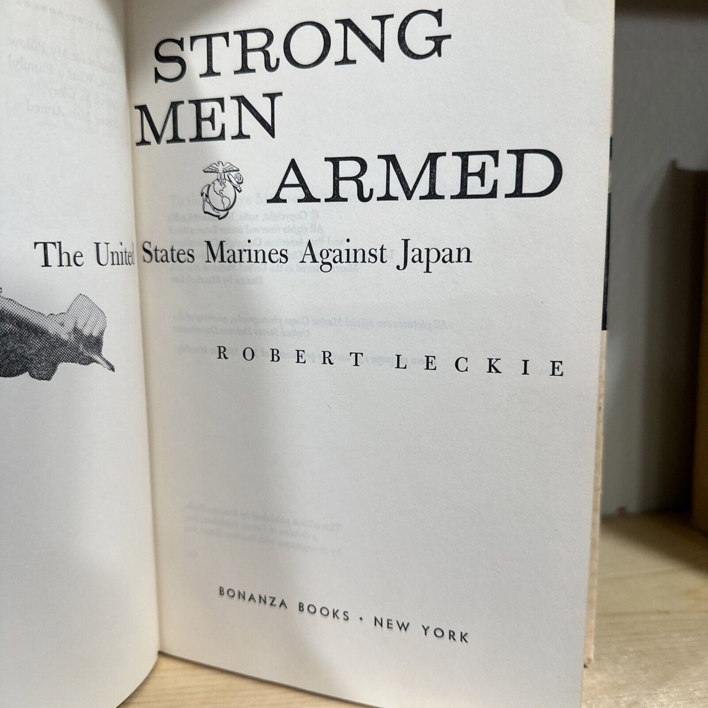 Strong Men Armed by Robert Leckie HC DJ 1962 Bonanza Books
