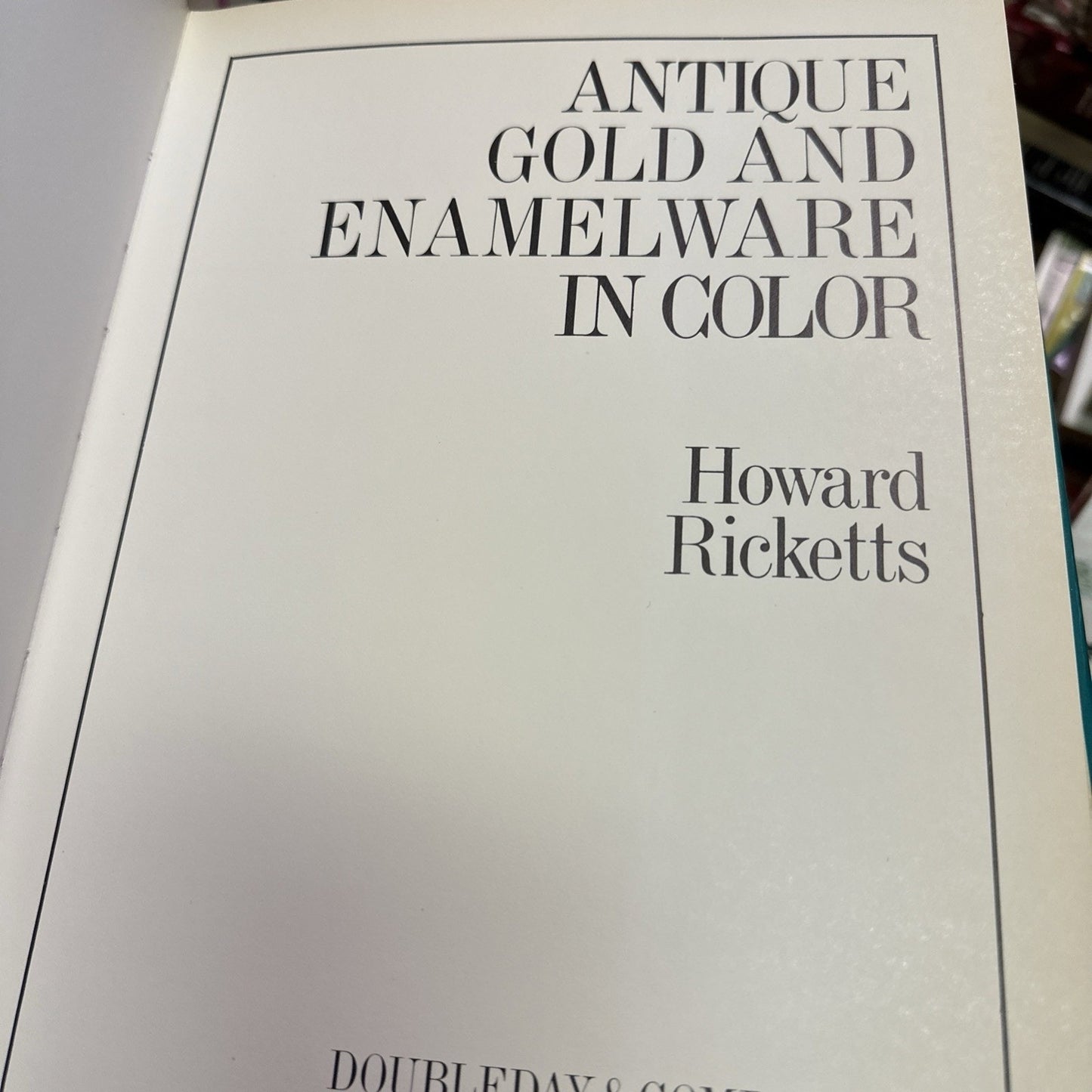 HARDBACK GOLD AND ENAMELWARE IN COLOR, Howard Ricketts, 1st edition, 1971