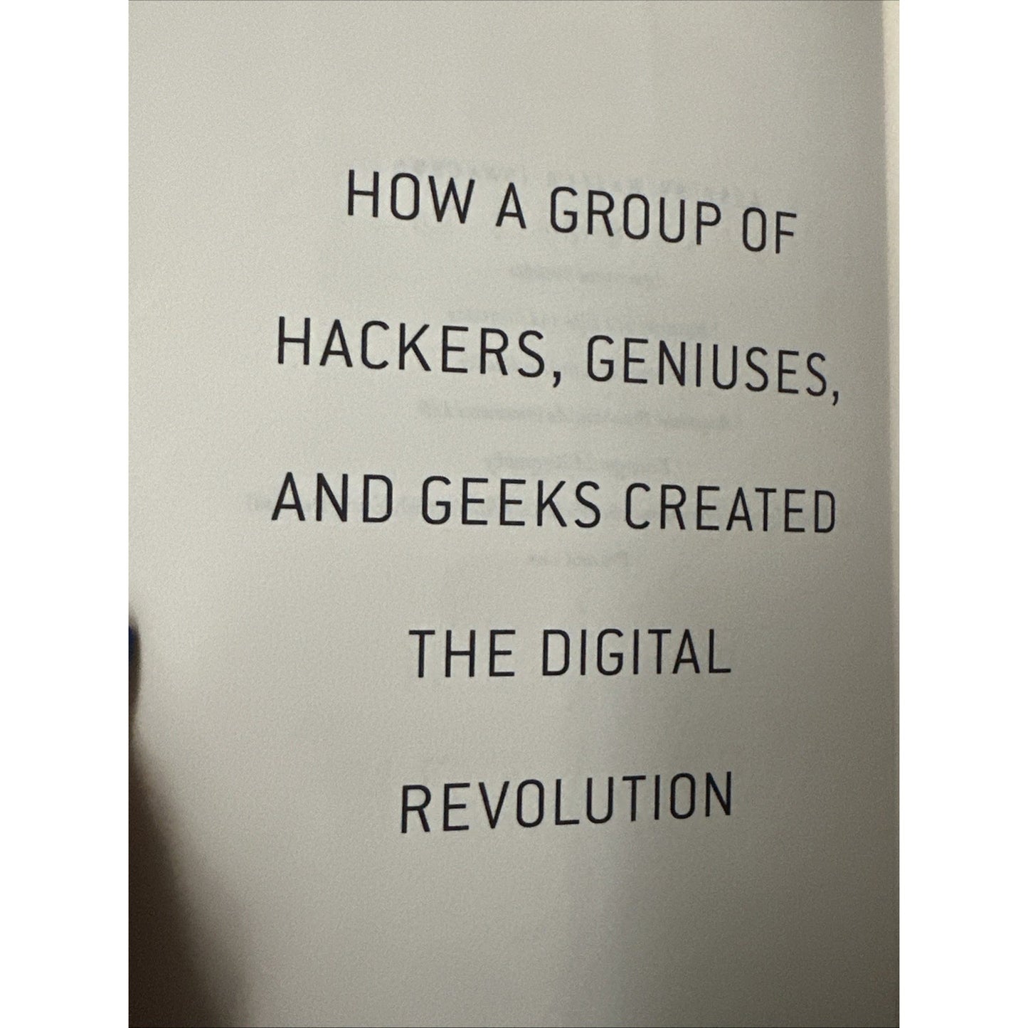 The Innovators How a Group of Hackers, Geniuses, and Geeks Created the Digital