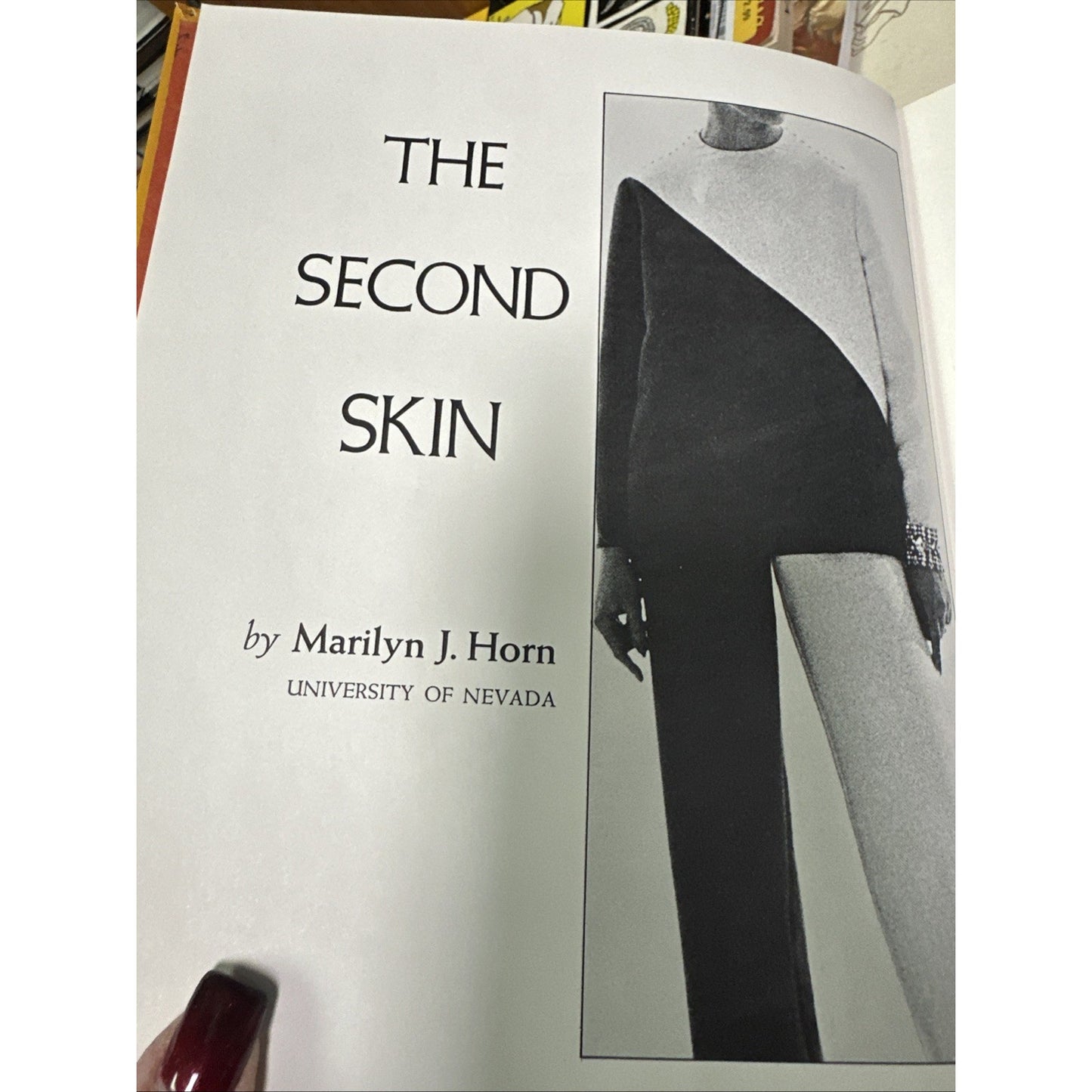 The Second Skin : An Interdisciplinary Study of Clothing by M.J.Horn 1968 HB