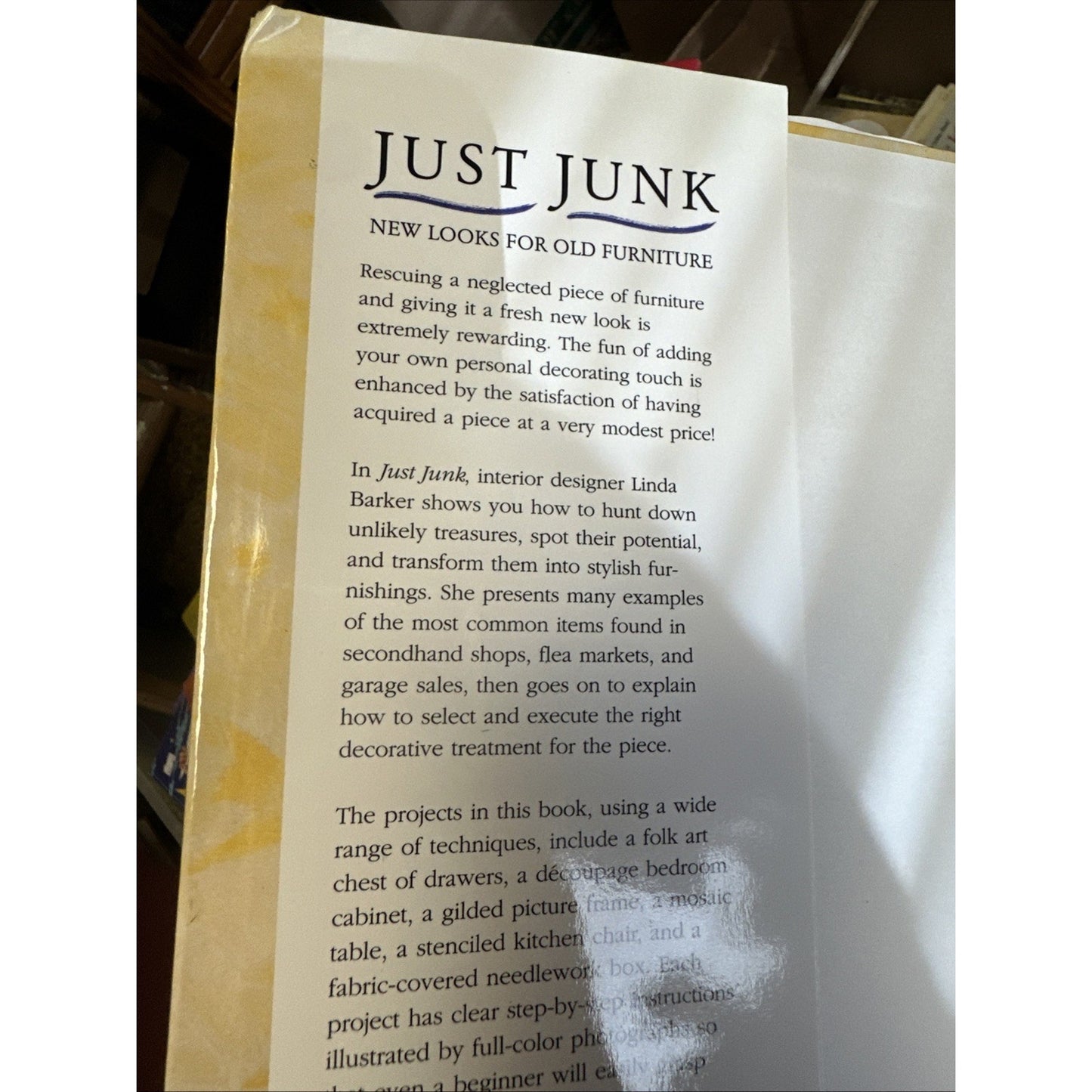 Reader's Digest Just Junk: New Looks for Old Furniture by Linda Barker