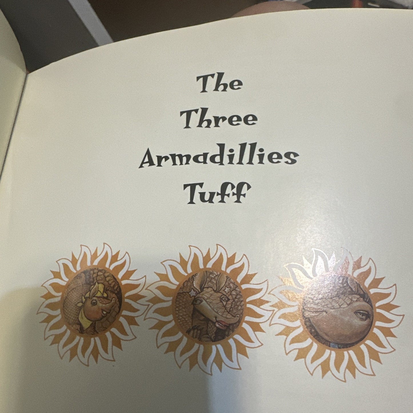 The Three Armadillies Tuff Signed Copy