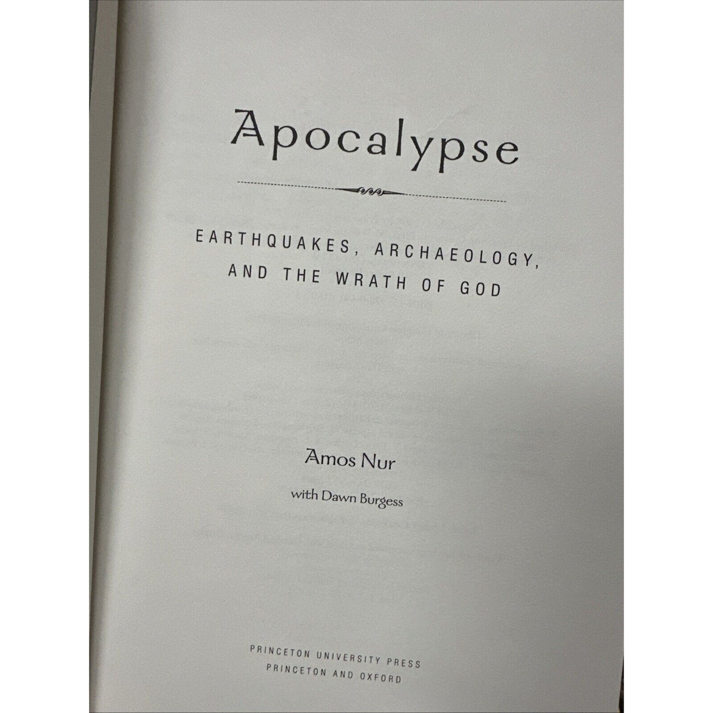 Apocalypse: Earthquakes, Archaeology, and the Wrath of God