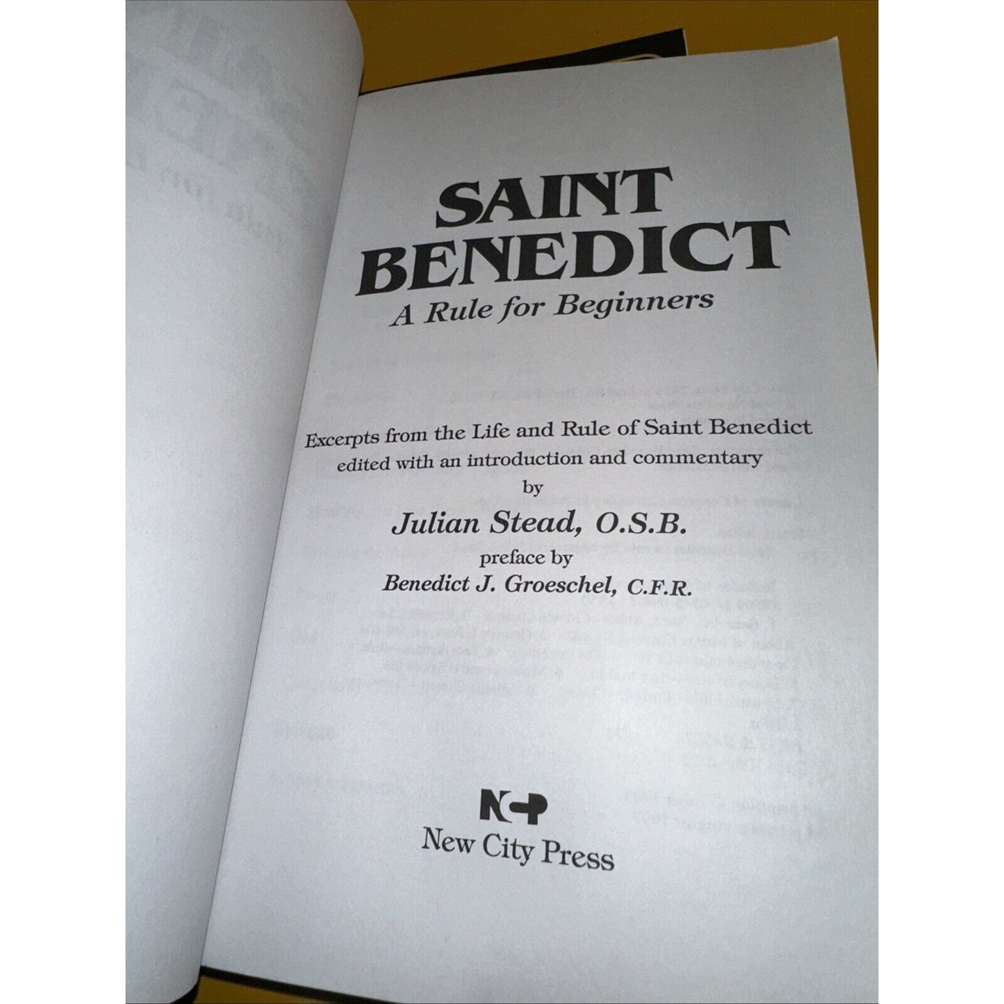Saint Benedict: a Rule for Beginners by Julian Stead O.S.B. Trade Paperback 1997
