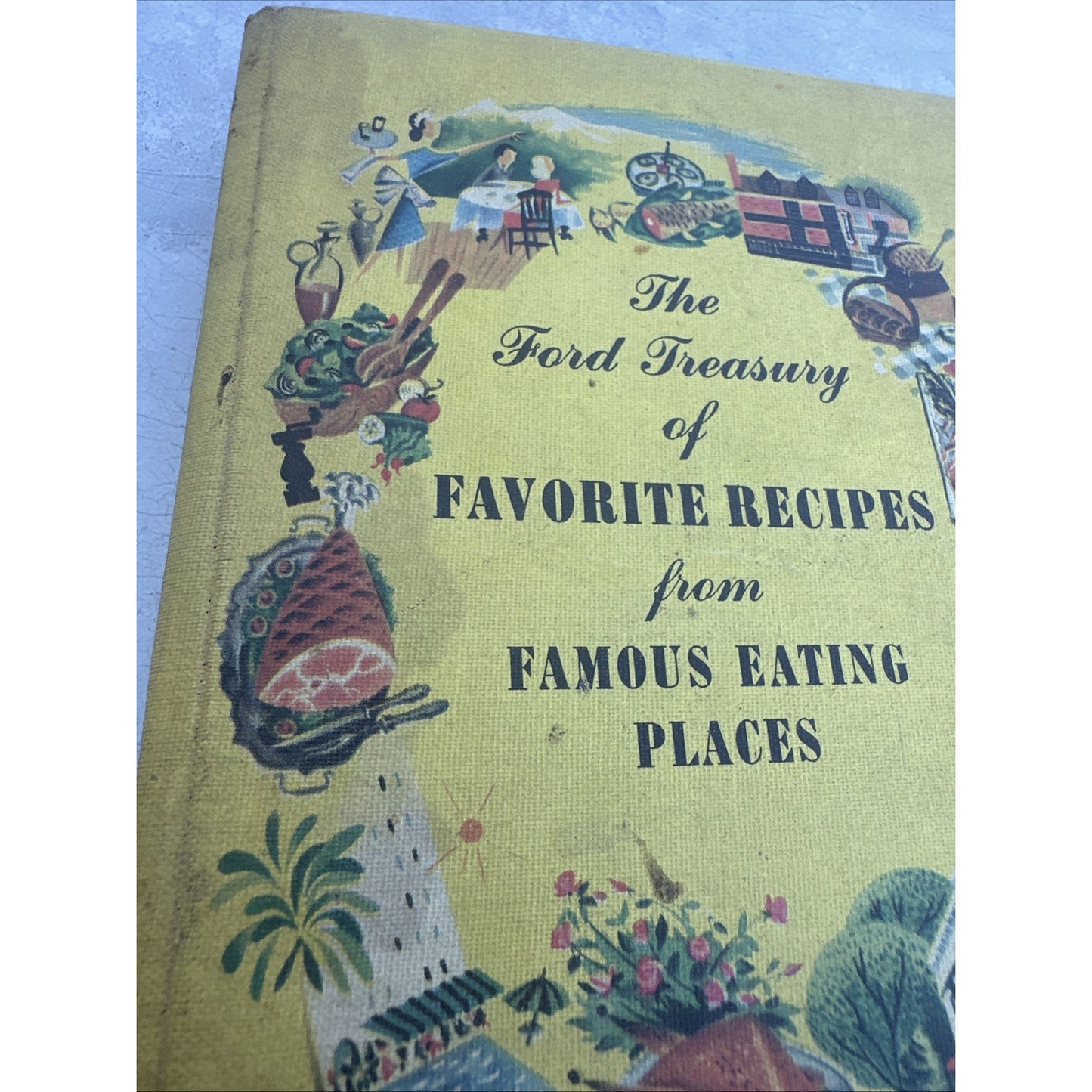 1955 Ford Treasury of Favorite Recipes from Famous Eating Places HCDJ Motor Co.