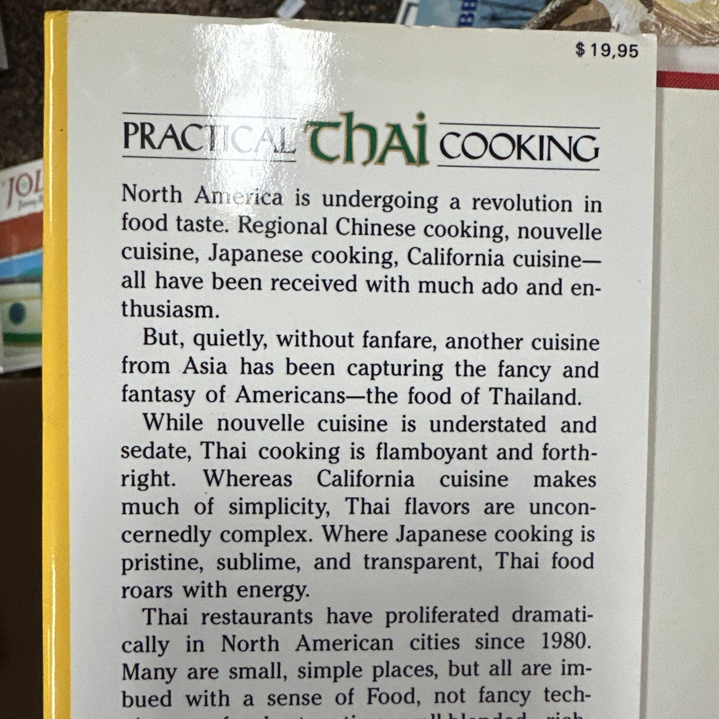Practical Thai Cooking by Michael J. Worman and Puangkram C. Schmitz (1985,...