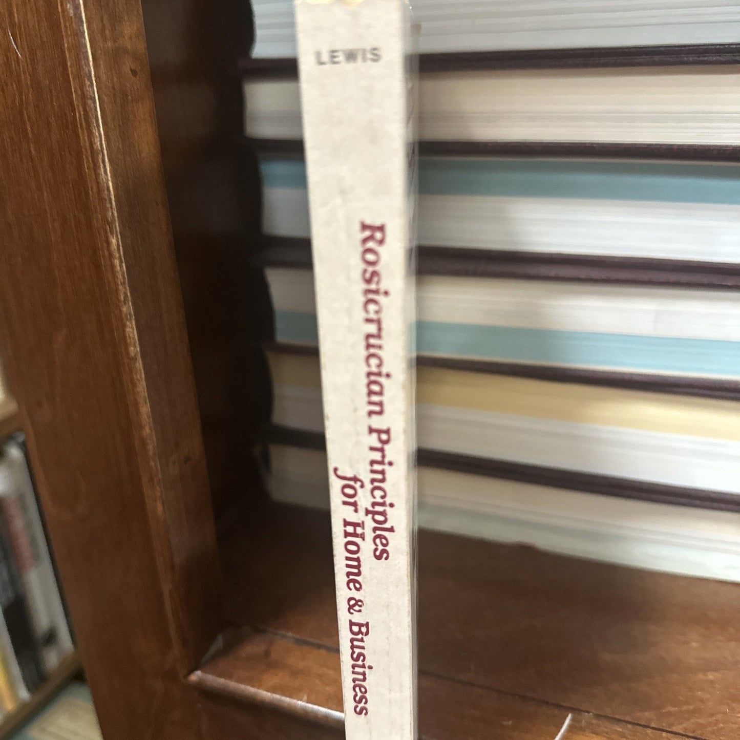 Rosicrucian Principles for the Home and Business by H. Spencer Lewis