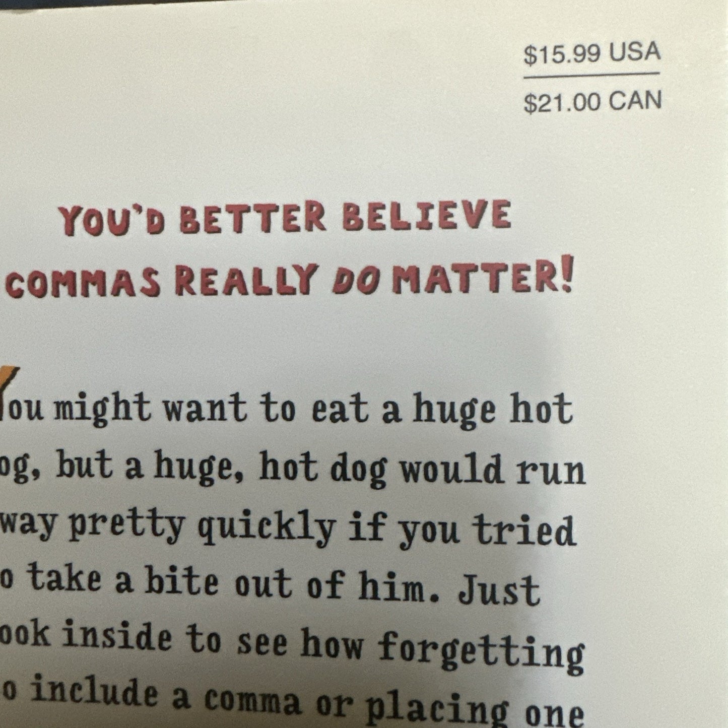 Eats, Shoots & Leaves: Why, Commas Really Do Make a Difference!