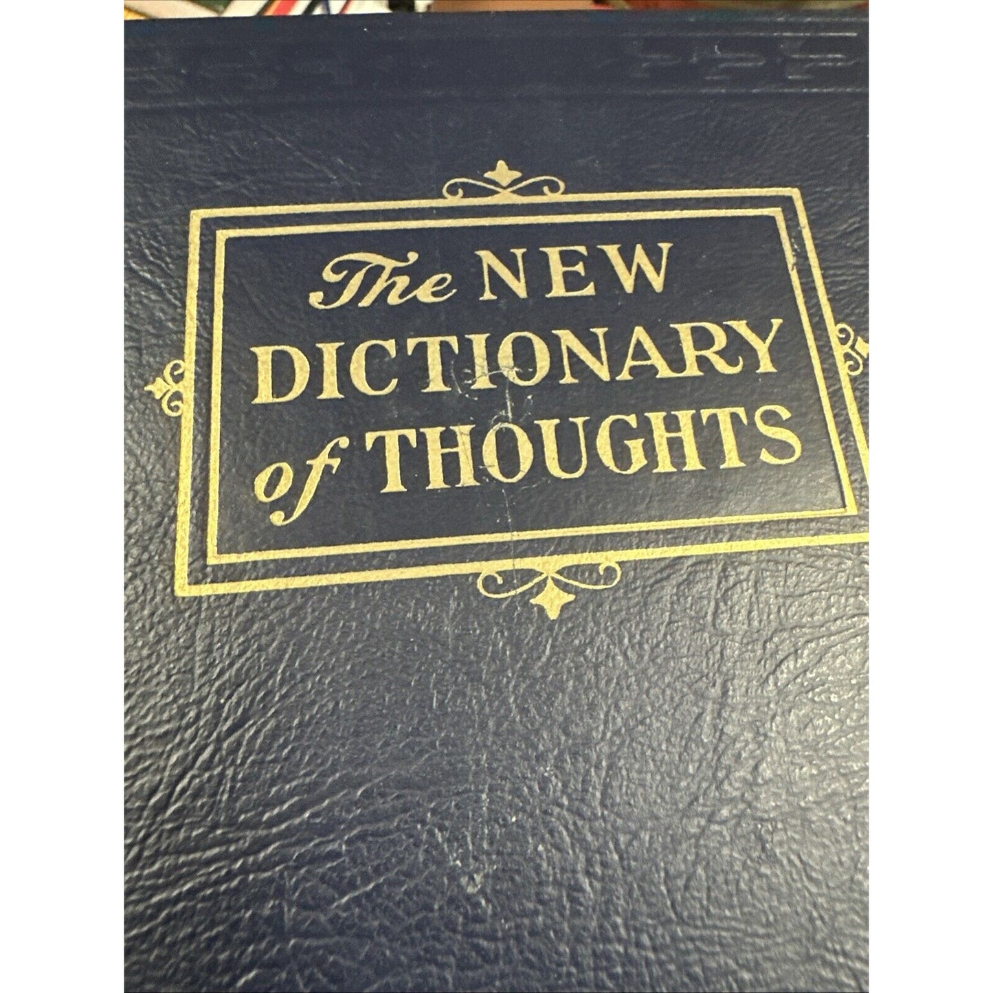 The New Dictionary of Thoughts, A Cyclopedia of Quotations, 1960 Edition