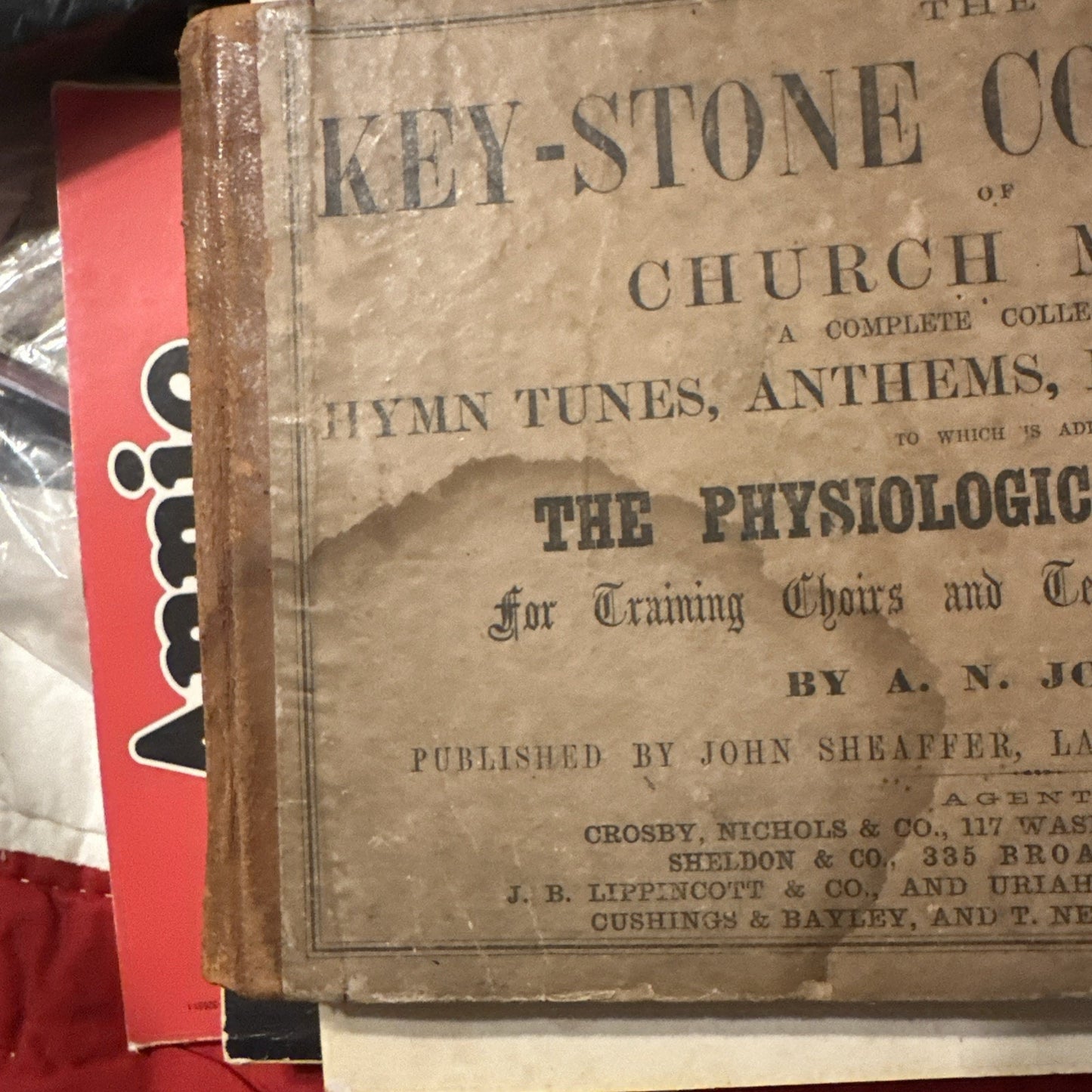 The Key Stone Collection Of Church Music - Hymns Psalms by A N Johnson HB 1857