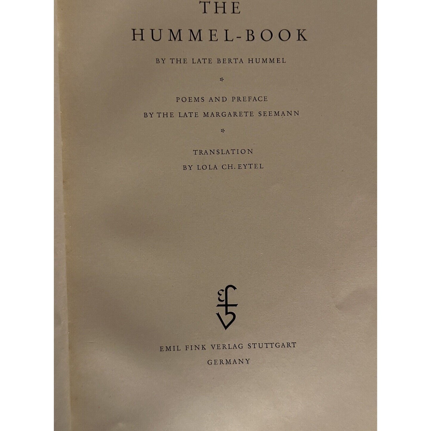 The Hummel-Book By the Late Bertha Hummel. 3rd Edition 1952. Margarete Seemann