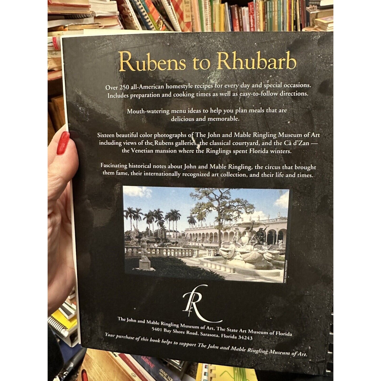 Rubens to Rhubarb: The Ringling Museum Cookbook by Helen L. Lawson