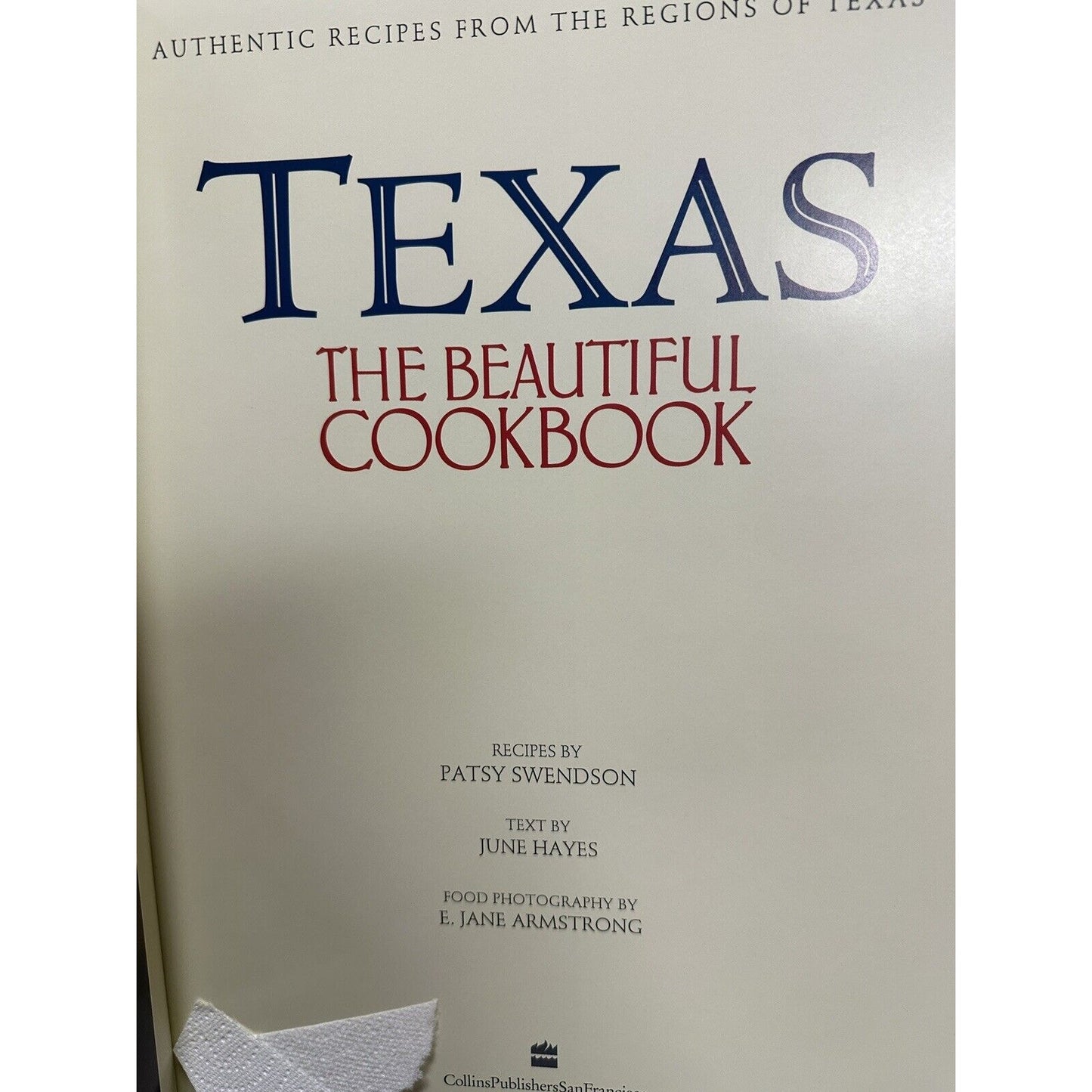 Texas the Beautiful Cookbook - Hardcover By Swendson, Patsy