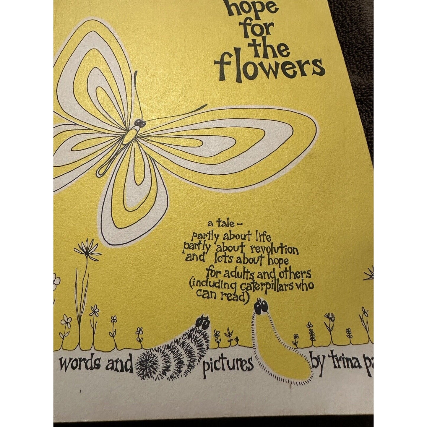 Hope for the Flowers by Trina Paulus (1972, Paperback ) Rare Copy