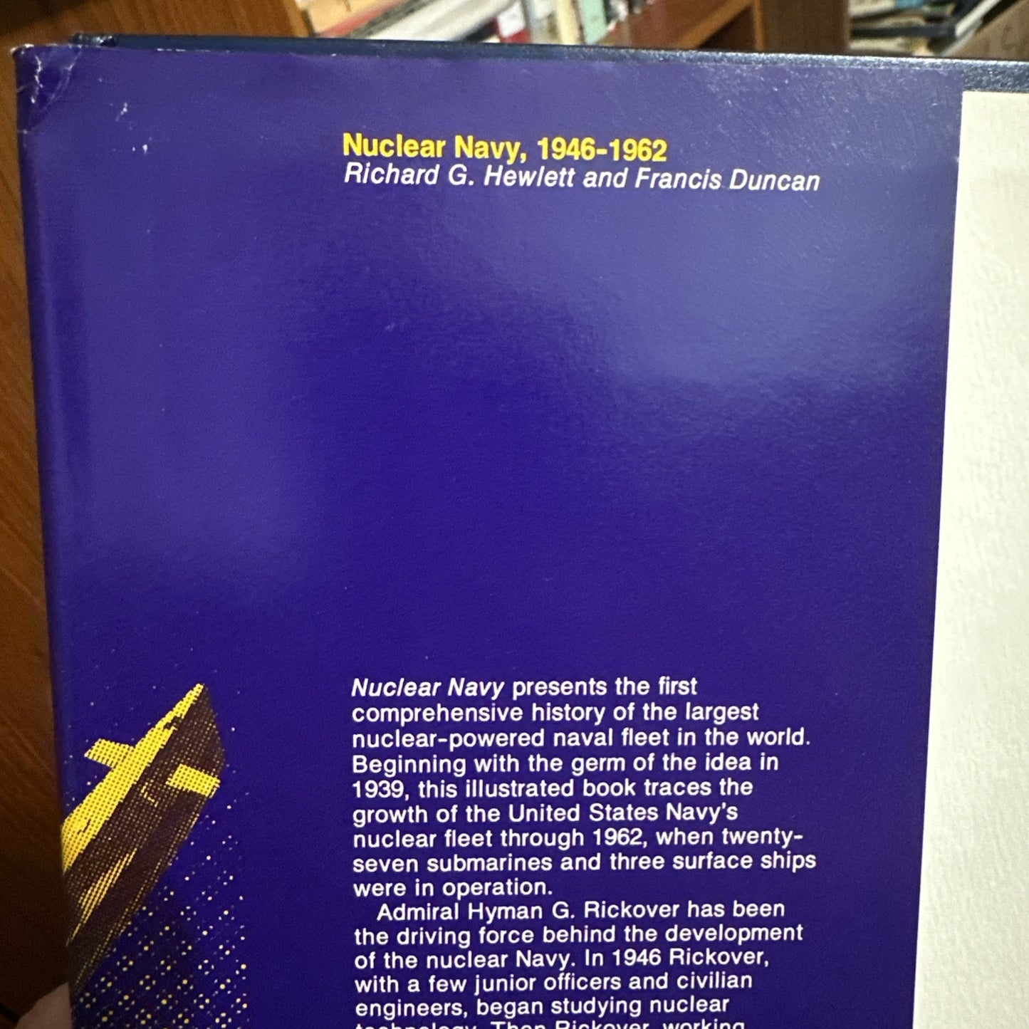 Nuclear Navy 1946-1962, by Francis Duncan and Richard G. Hewlett, published 1974