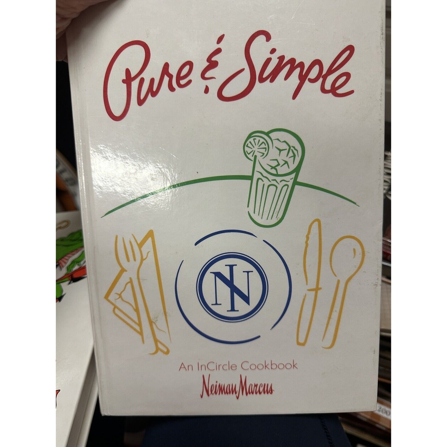 Pure & Simple, And Pigtails & Froglegs 2 Neiman Marcus Cookbook’s