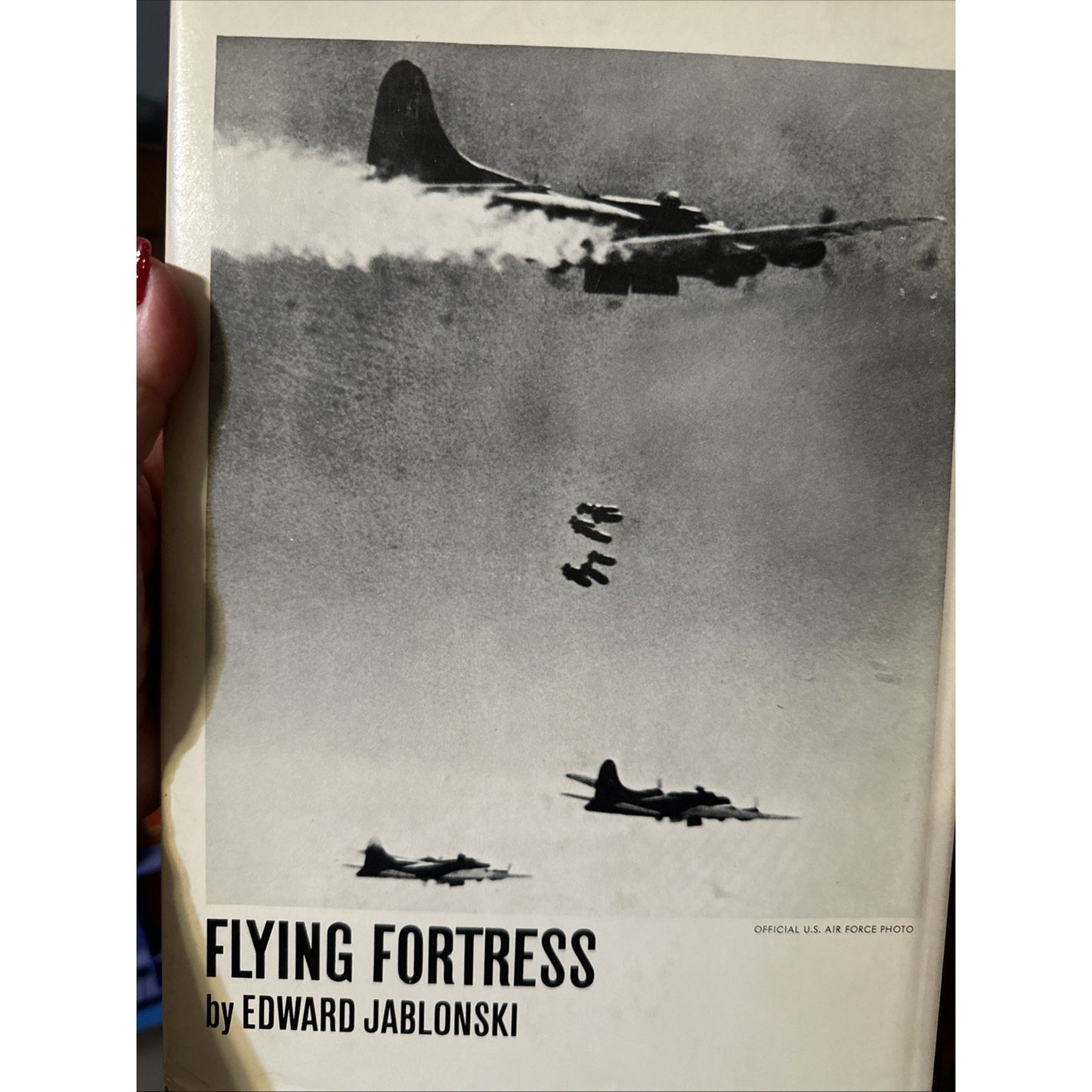 Flying Fortress: Illustrated Biography of the B-17s Edward Jablonski 1965 1st Ed