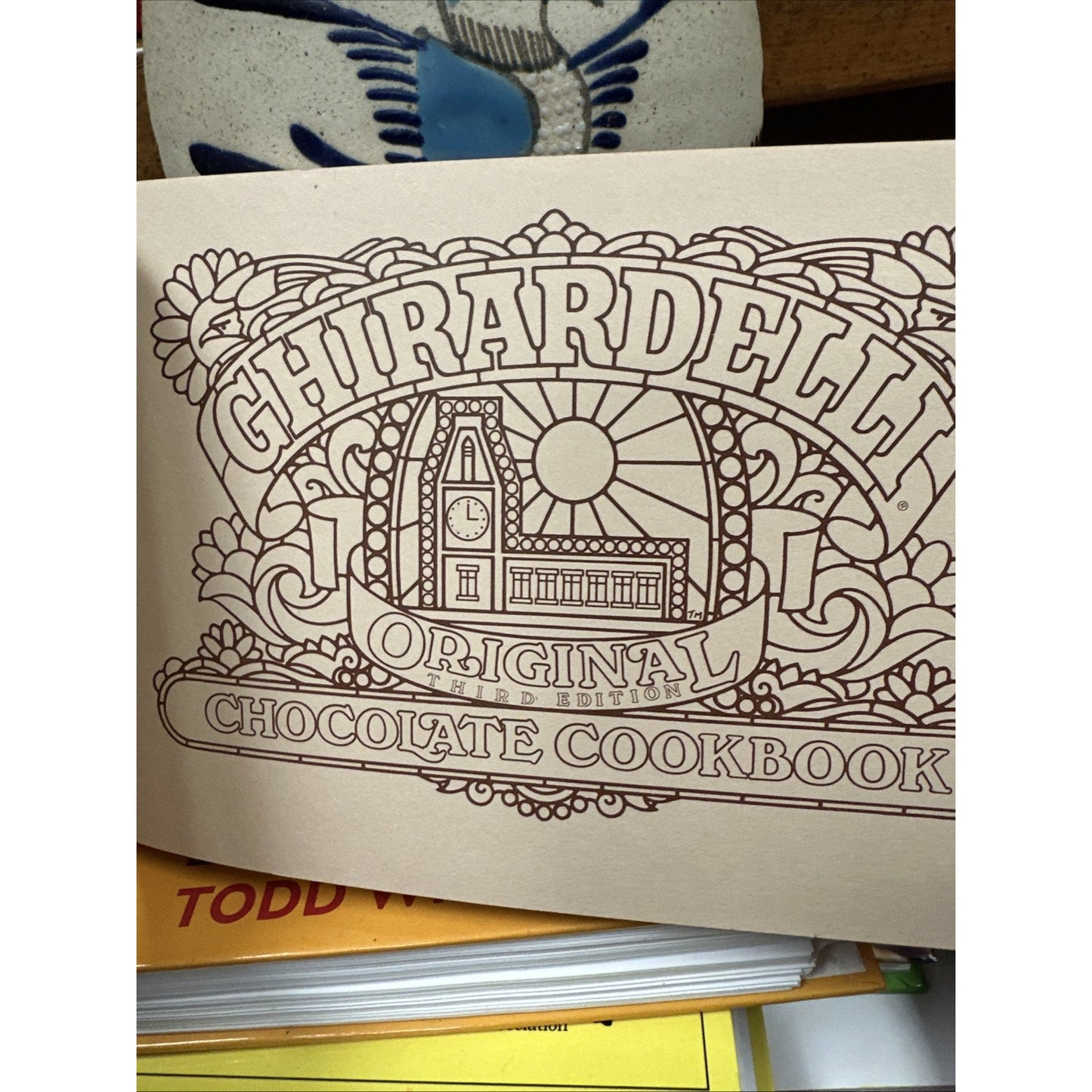 Ghirardelli Original Chocolate Cookbook by Larsen, Phyllis