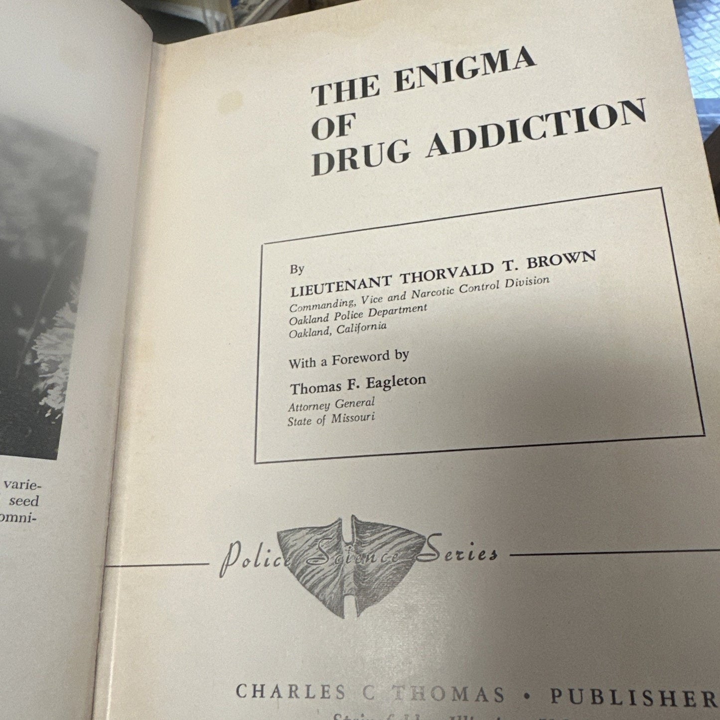 Lt Thorvald T Brown The Enigma of Drug Addiction 1st Edition 1961