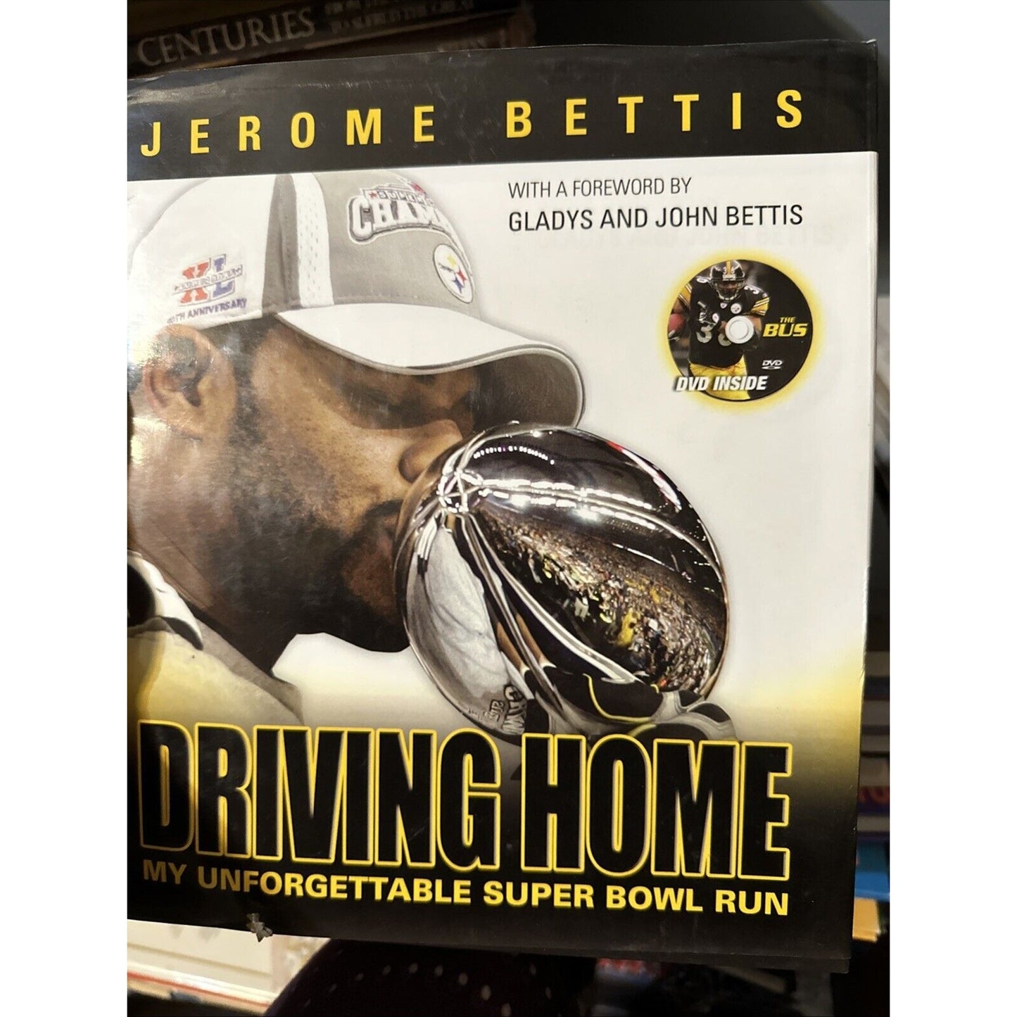 Driving Home : My Unforgettable Super Bowl Run 2006 Jerome Bettis Steelers DVD