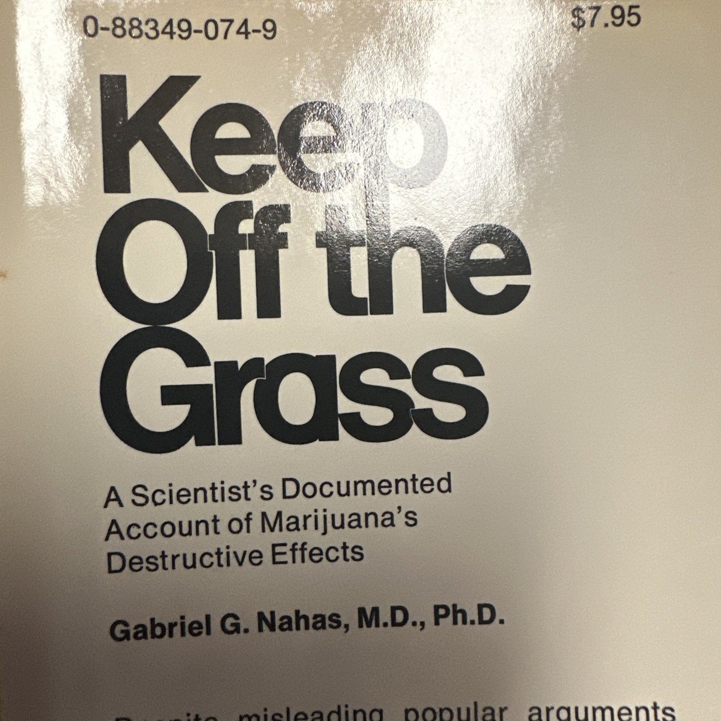 Keep Off the Grass - Nahas, Gabriel G. Hardcover