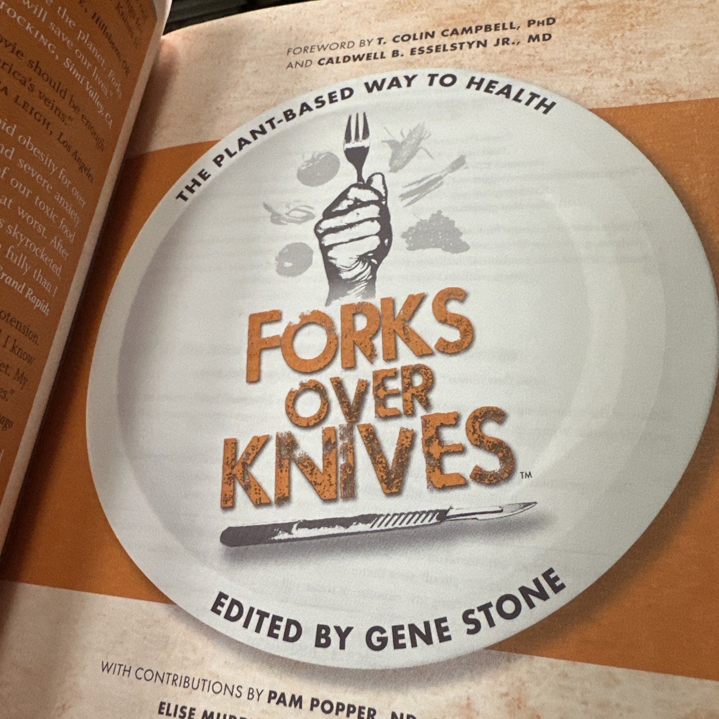 Forks over Knives: The Plant-Based Way to Health by Gene Stone