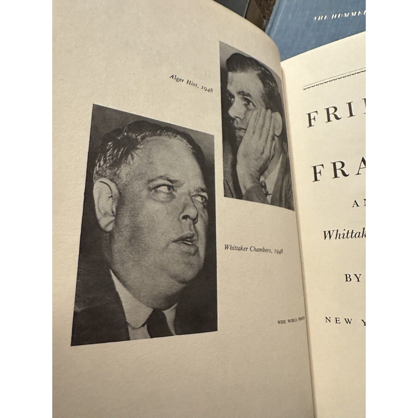 Friendship and Fratricide An Analysis of Whittaker Chambers and Alger Hiss