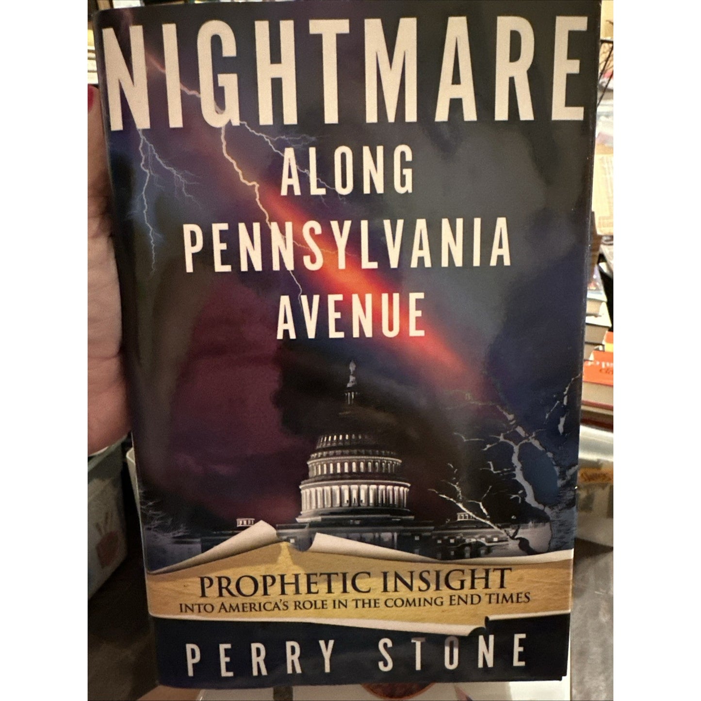 Nightmare Along Pennsylvania Avenue, Prophetic, Hardcover, Perry Stone - SIGNED